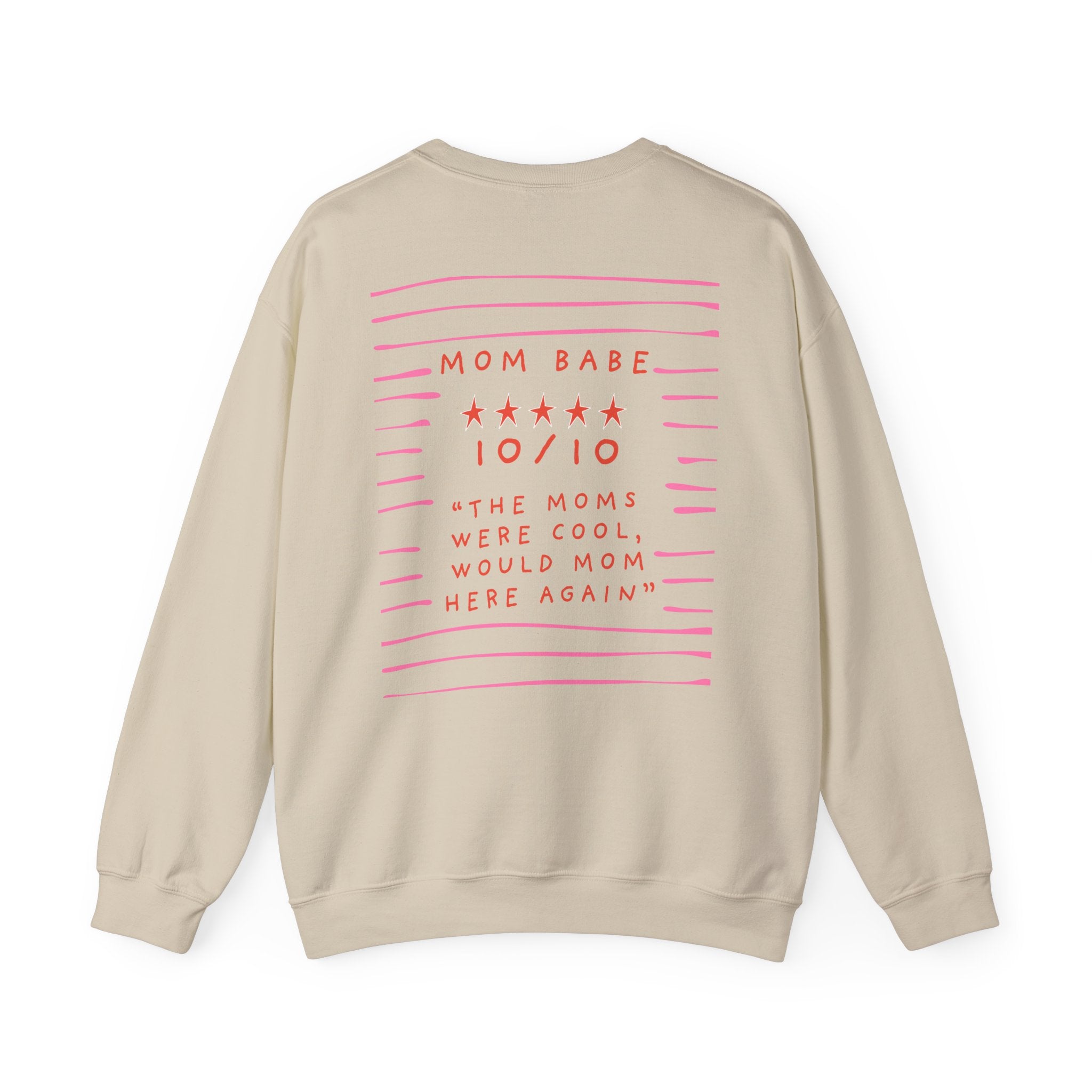 10/10 "The Moms Were Cool" - Graphic Sweatshirt