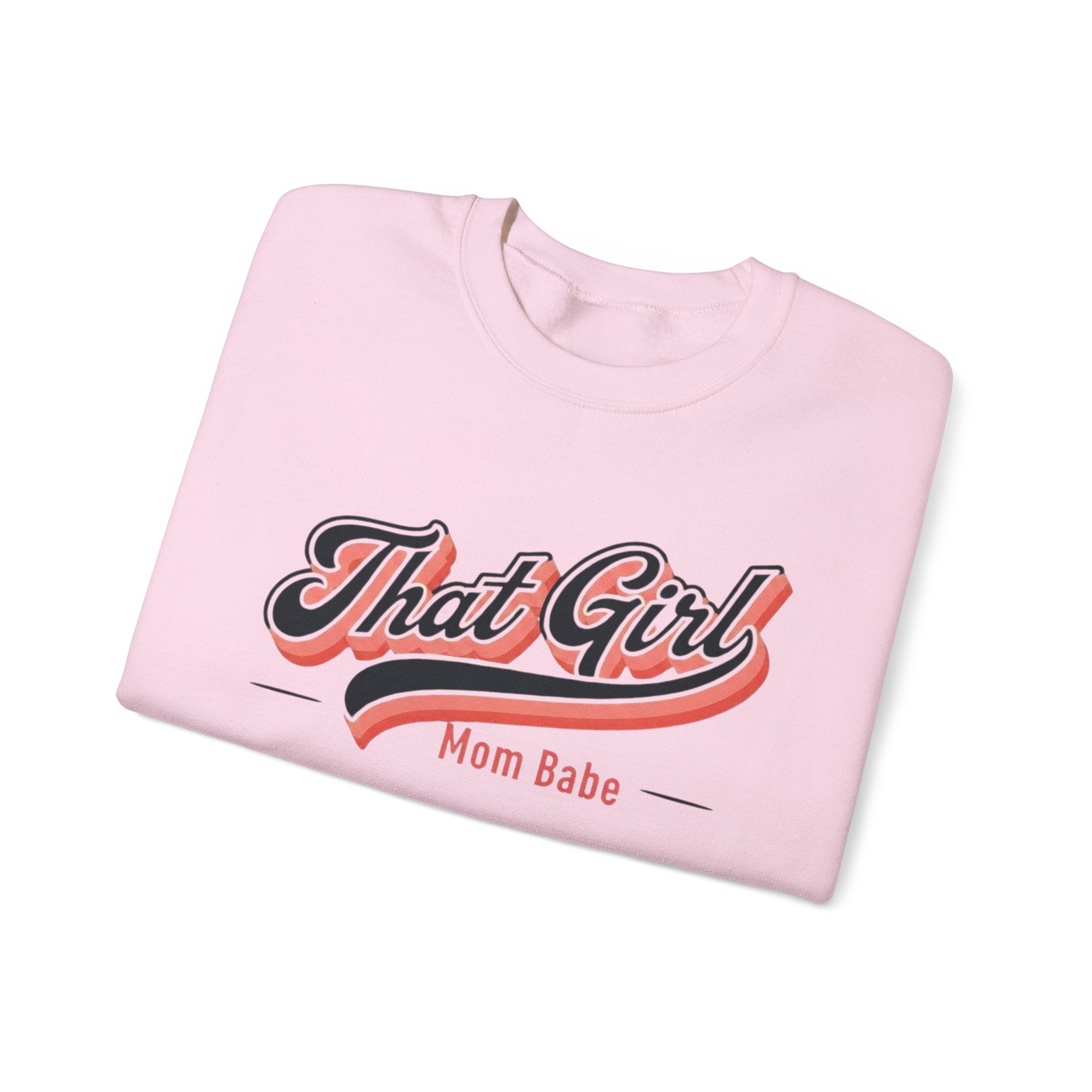 That Girl Mom Babe - Graphic Sweatshirt