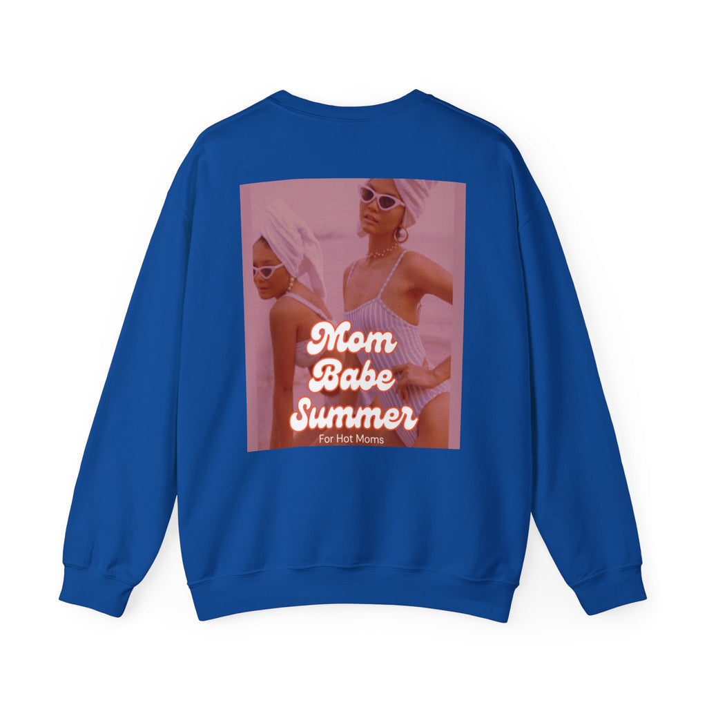 Mom Babe Summer For Hot Moms - Graphic Sweatshirt