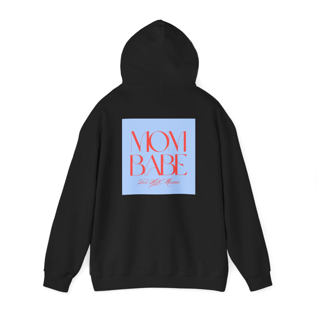 Mom Babe For Hot Moms - Graphic Hoodie