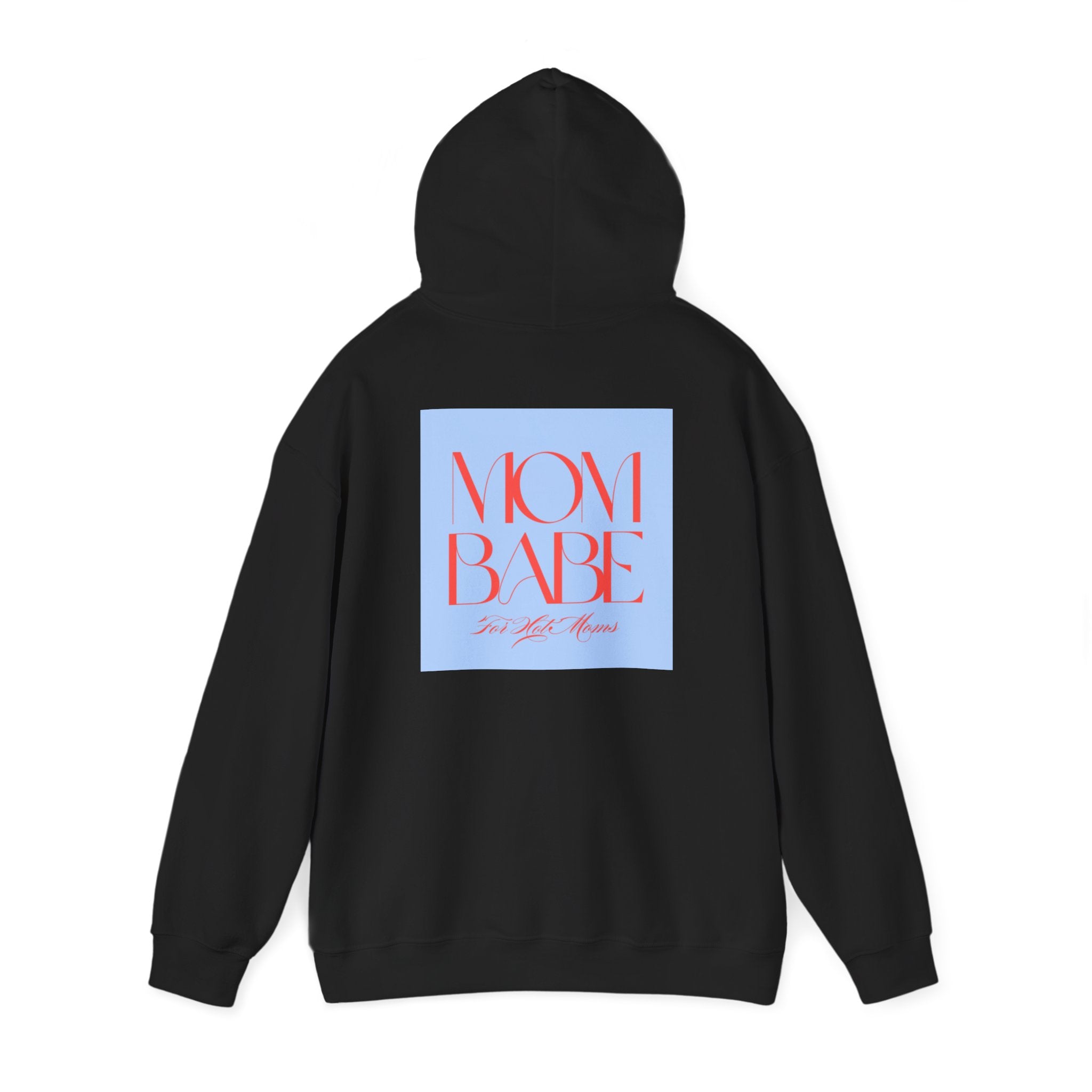 Mom Babe For Hot Moms - Graphic Hoodie