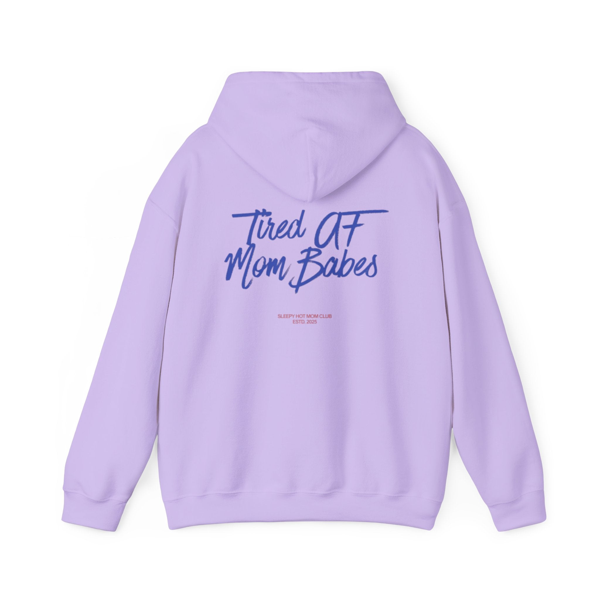 Tired AF Mom Babes - Graphic Hoodie