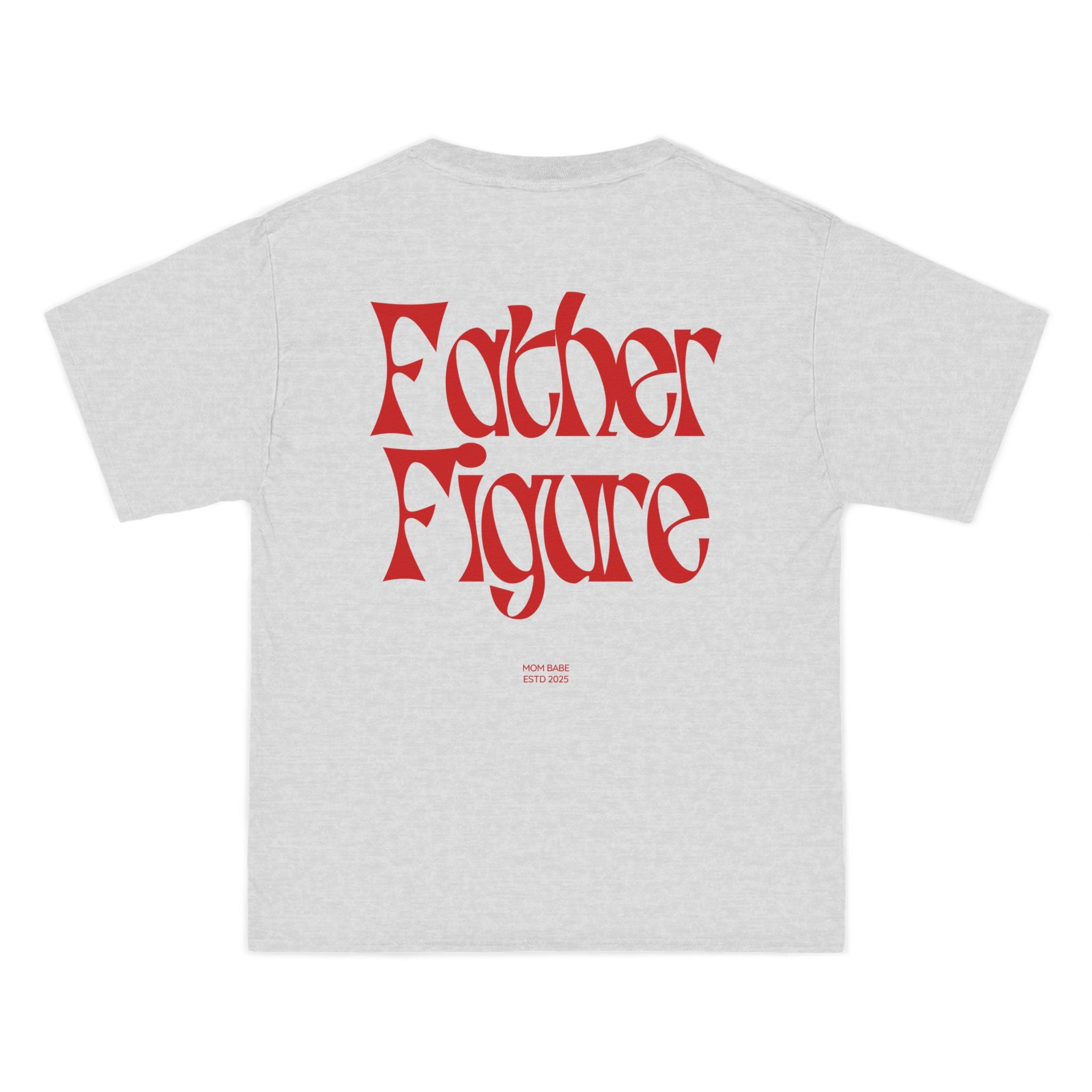 Father Figure - Mom Babe Tee