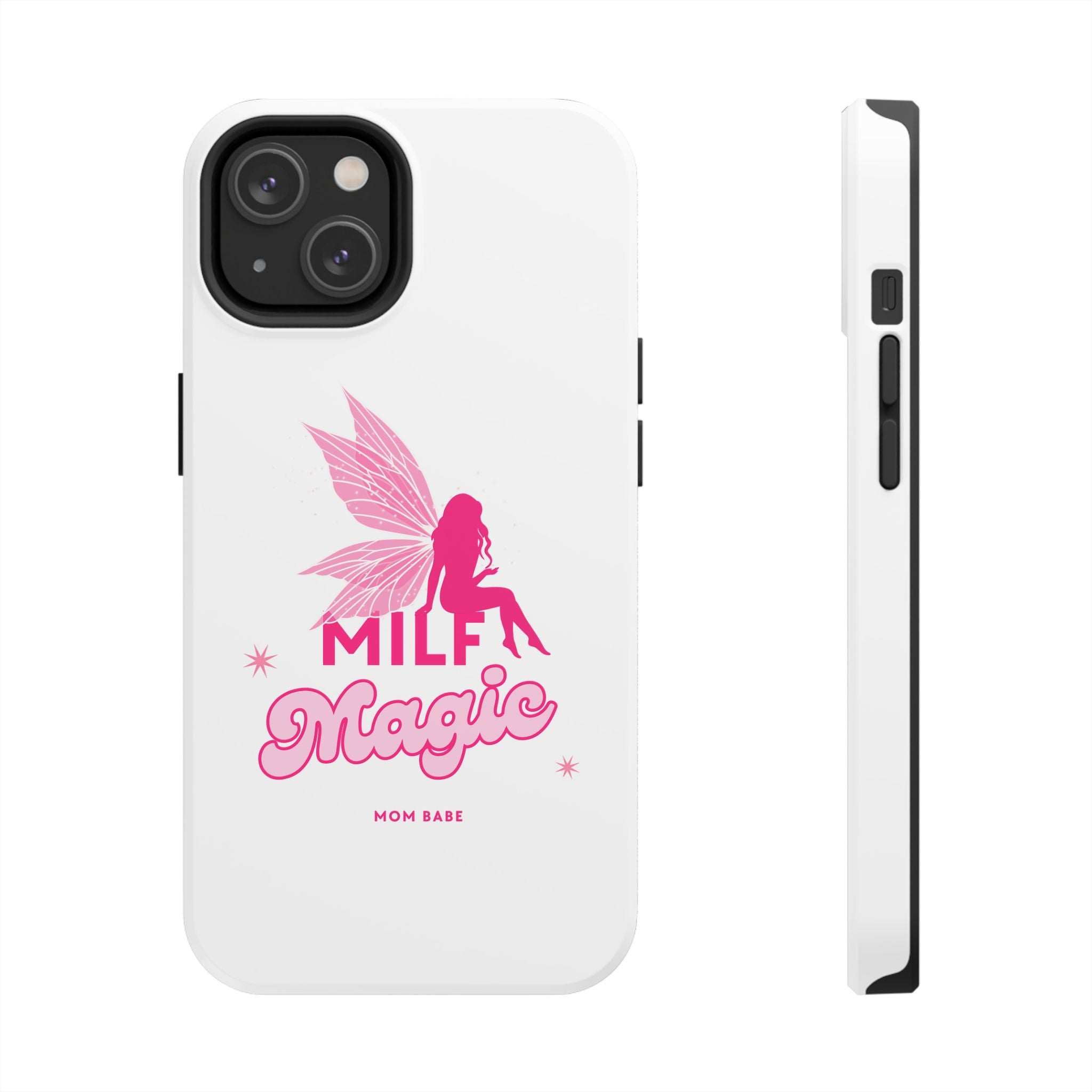 MILF Magic - Mom Babe Tough Phone Case