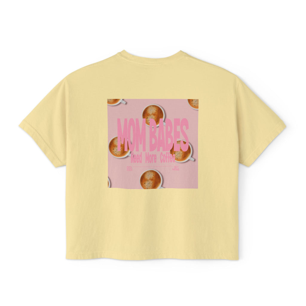 Mom Babes Need More Coffee- Graphic Tee