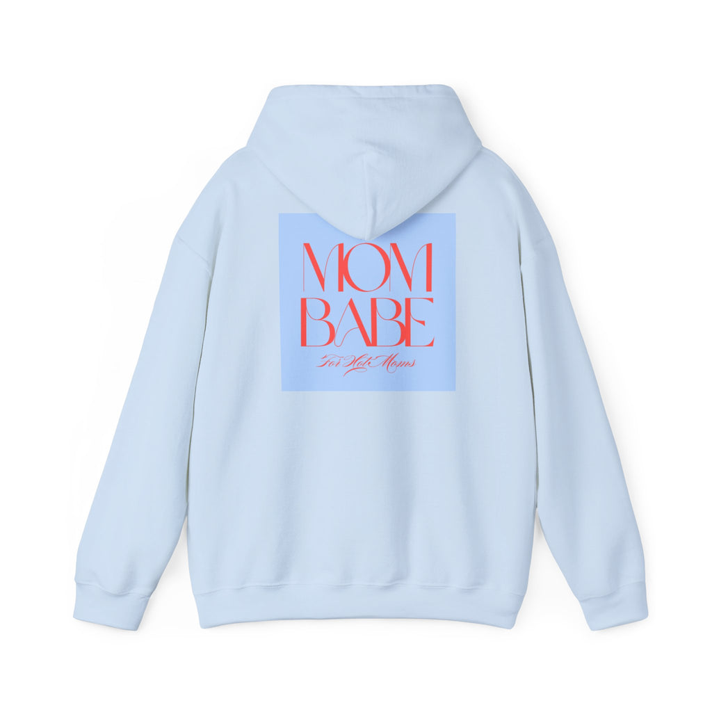 Mom Babe For Hot Moms - Graphic Hoodie