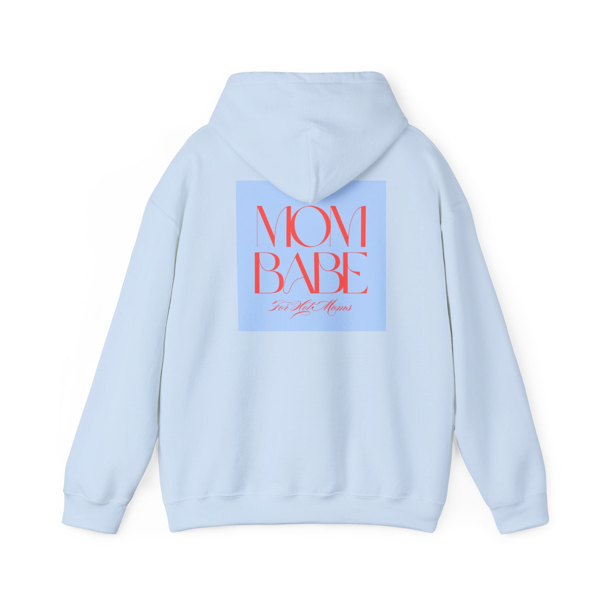 Mom Babe For Hot Moms - Graphic Hoodie