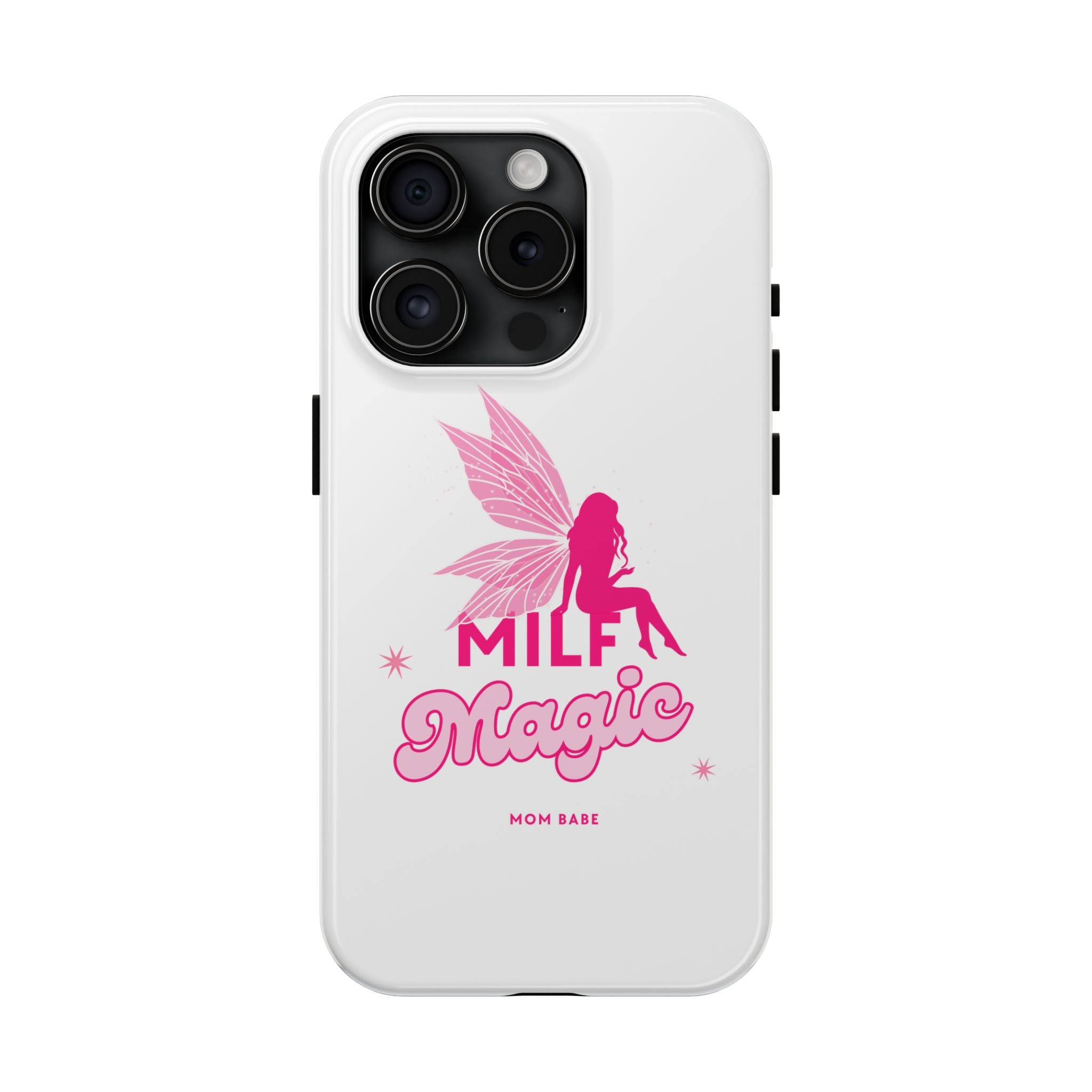 MILF Magic - Mom Babe Tough Phone Case