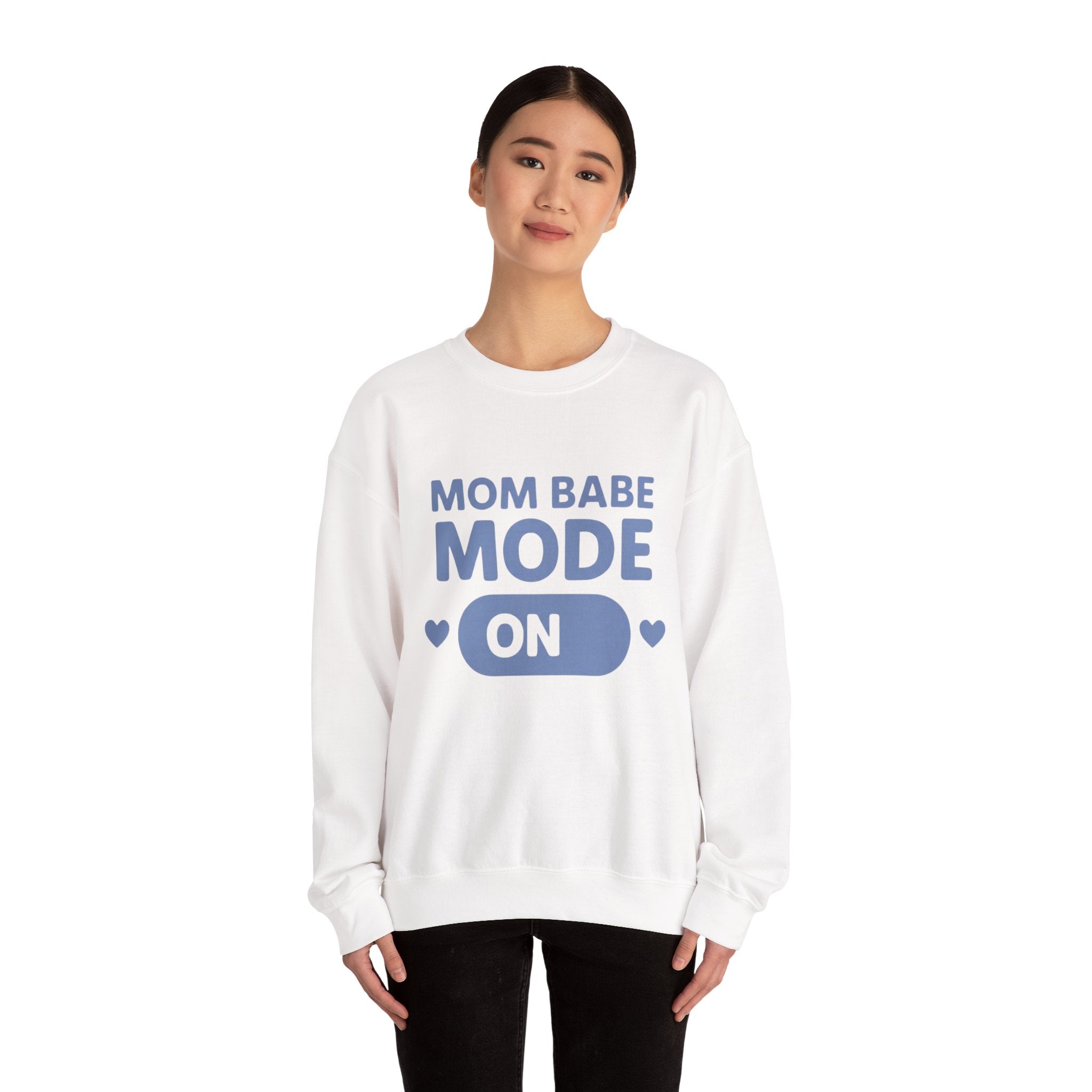 Mom Babe Mode On - Graphic Sweatshirt