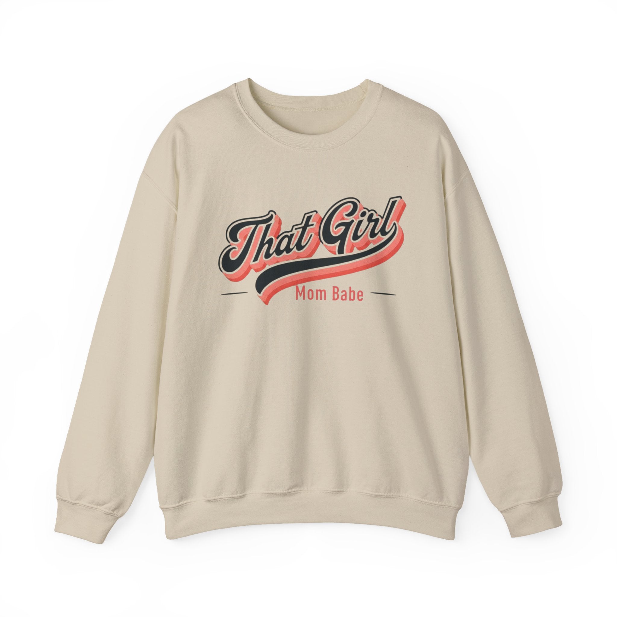 That Girl Mom Babe - Graphic Sweatshirt