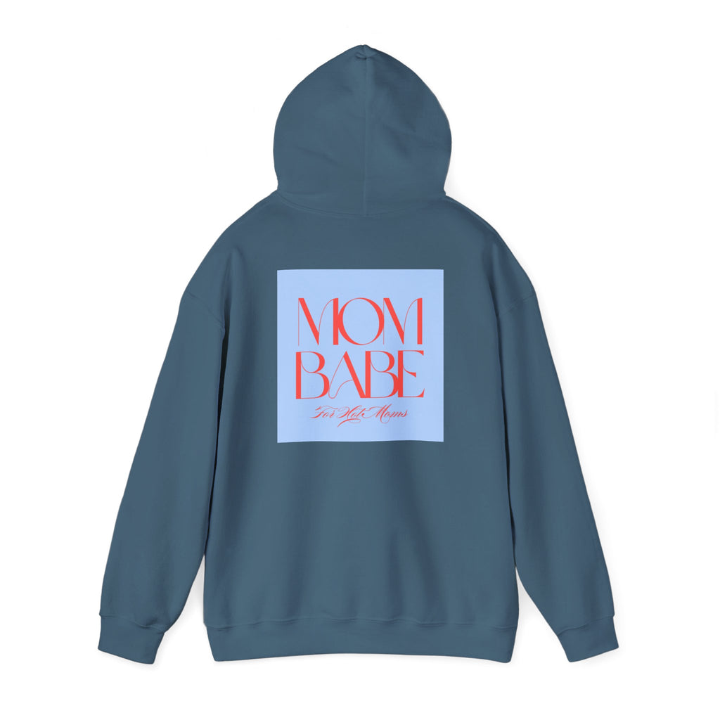 Mom Babe For Hot Moms - Graphic Hoodie