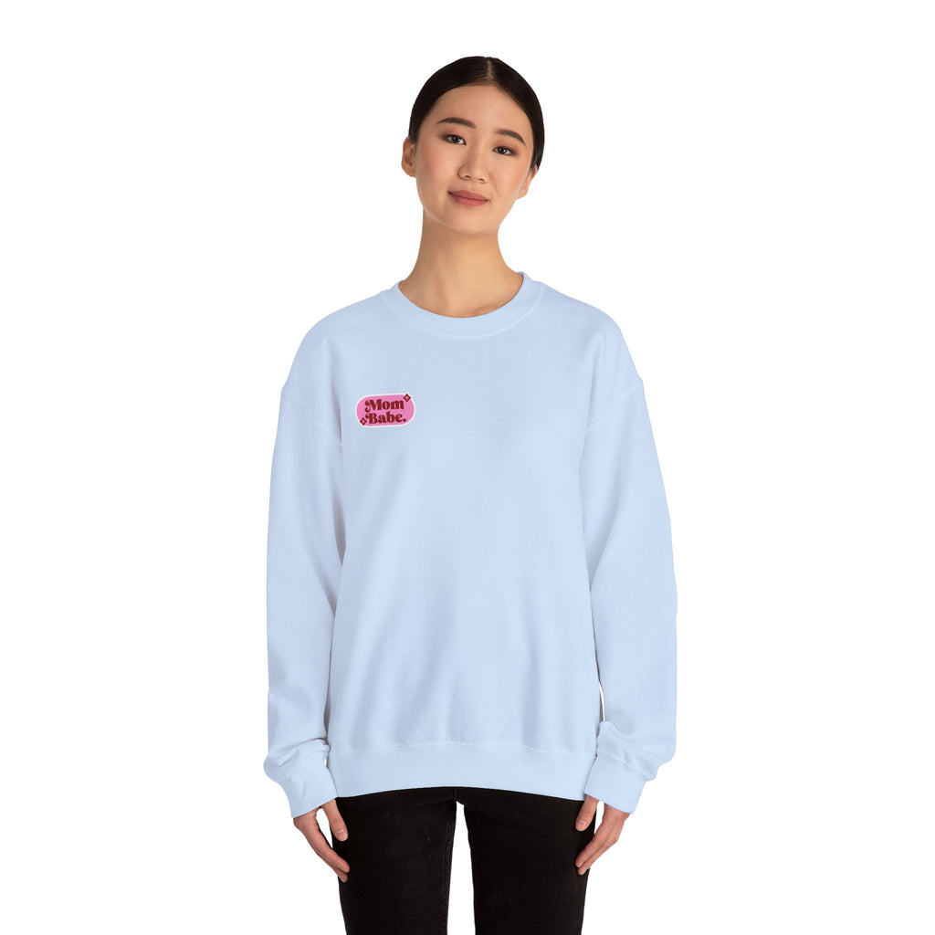 Moms Just Wanna Have Funds Mom Babe —  Graphic Sweatshirt