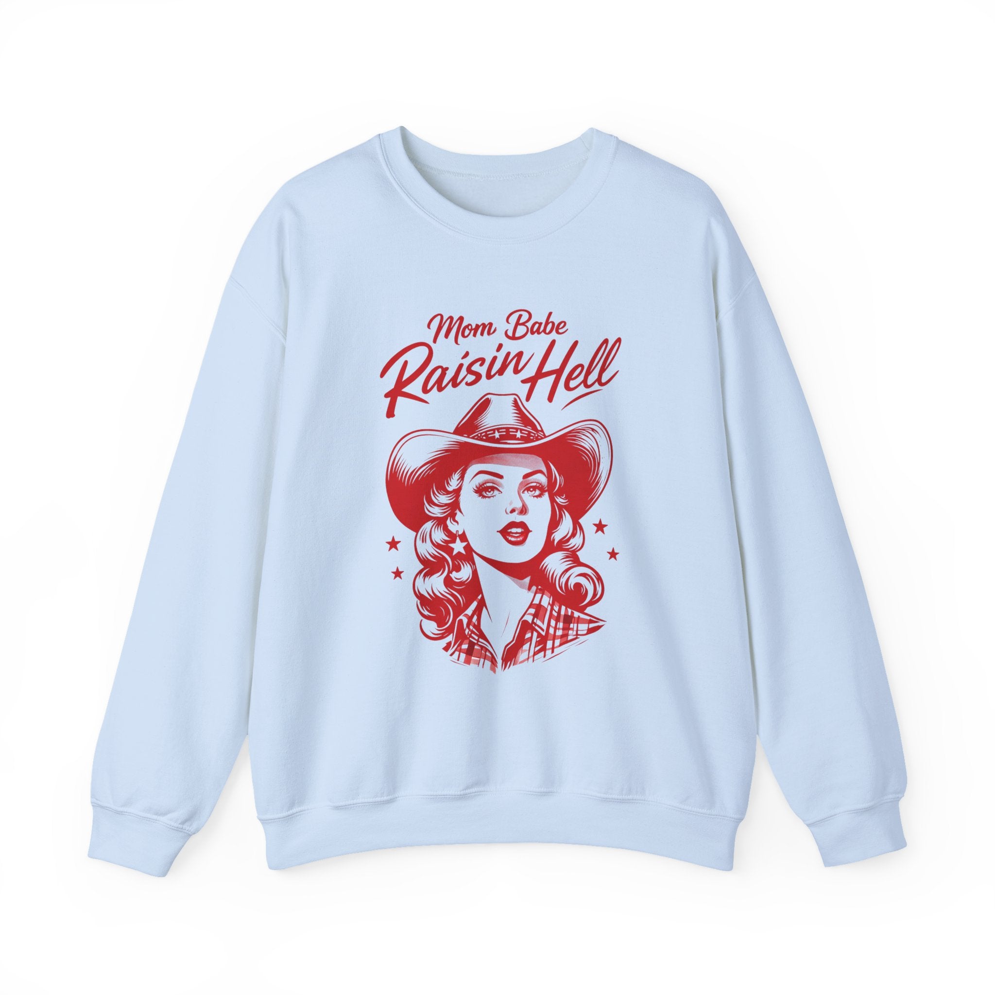 Mom Babe Raisin’ Hell - Cowgirl Graphic Sweatshirt
