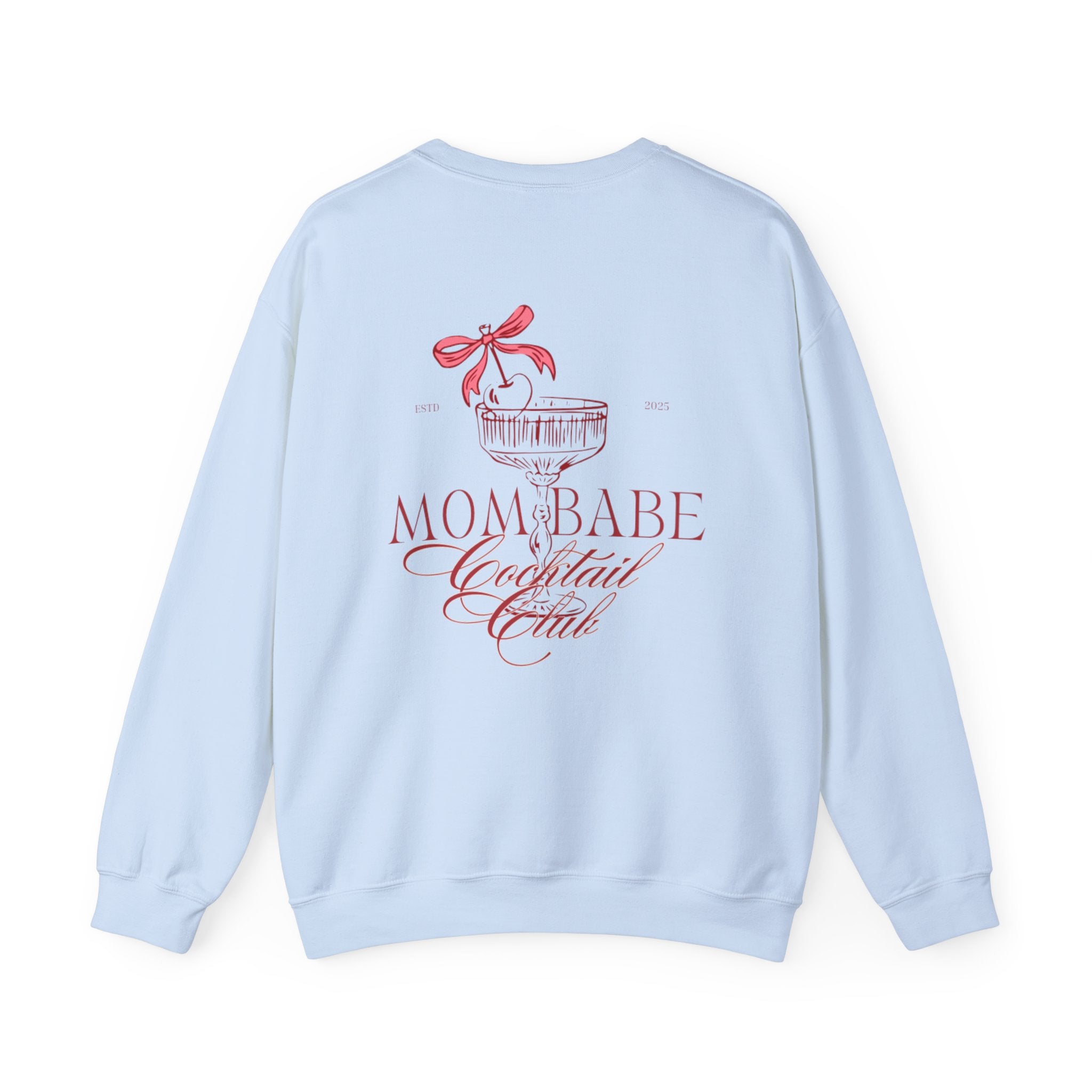 Mom Babe Cocktail Club - Cocktail Graphic Sweatshirt