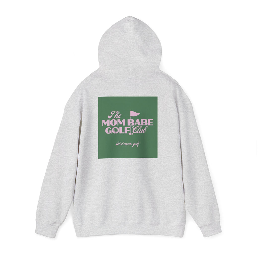 Mom Babe Golf Club — Hot Moms Golf Hoodie