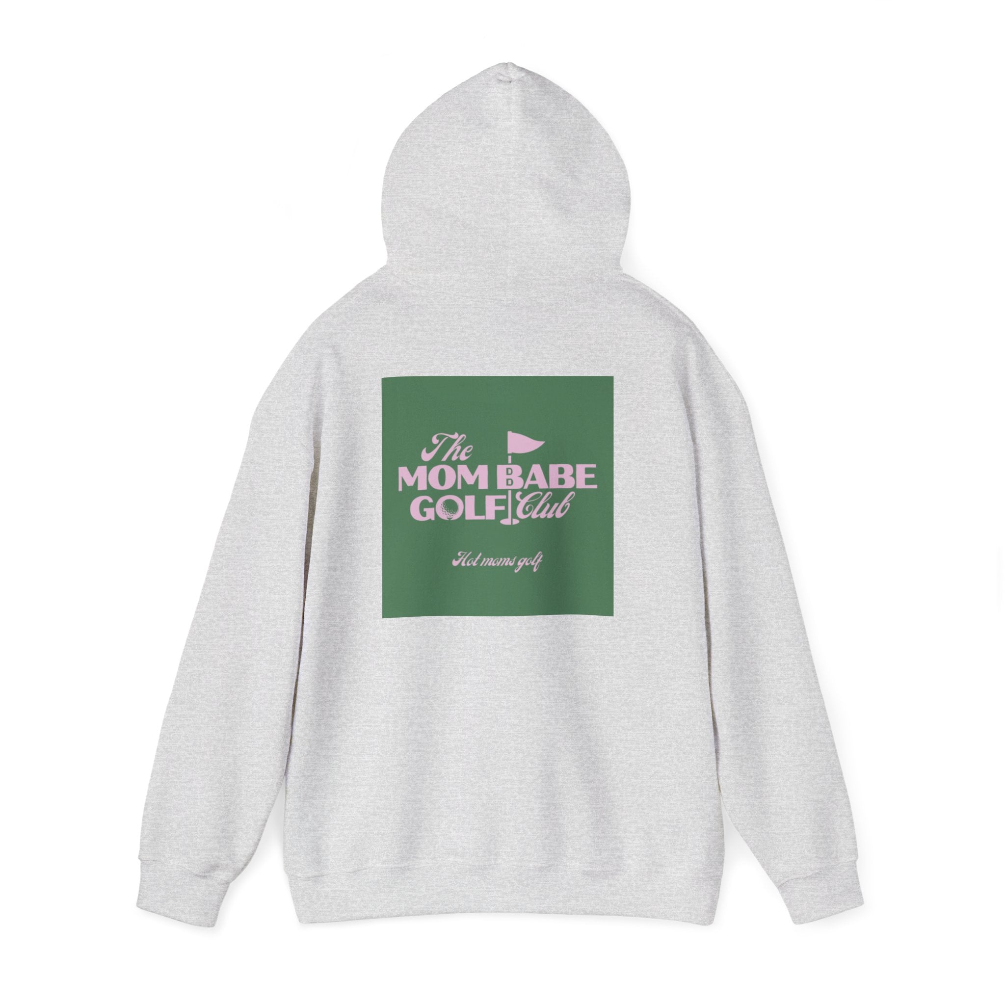 Mom Babe Golf Club — Hot Moms Golf Hoodie