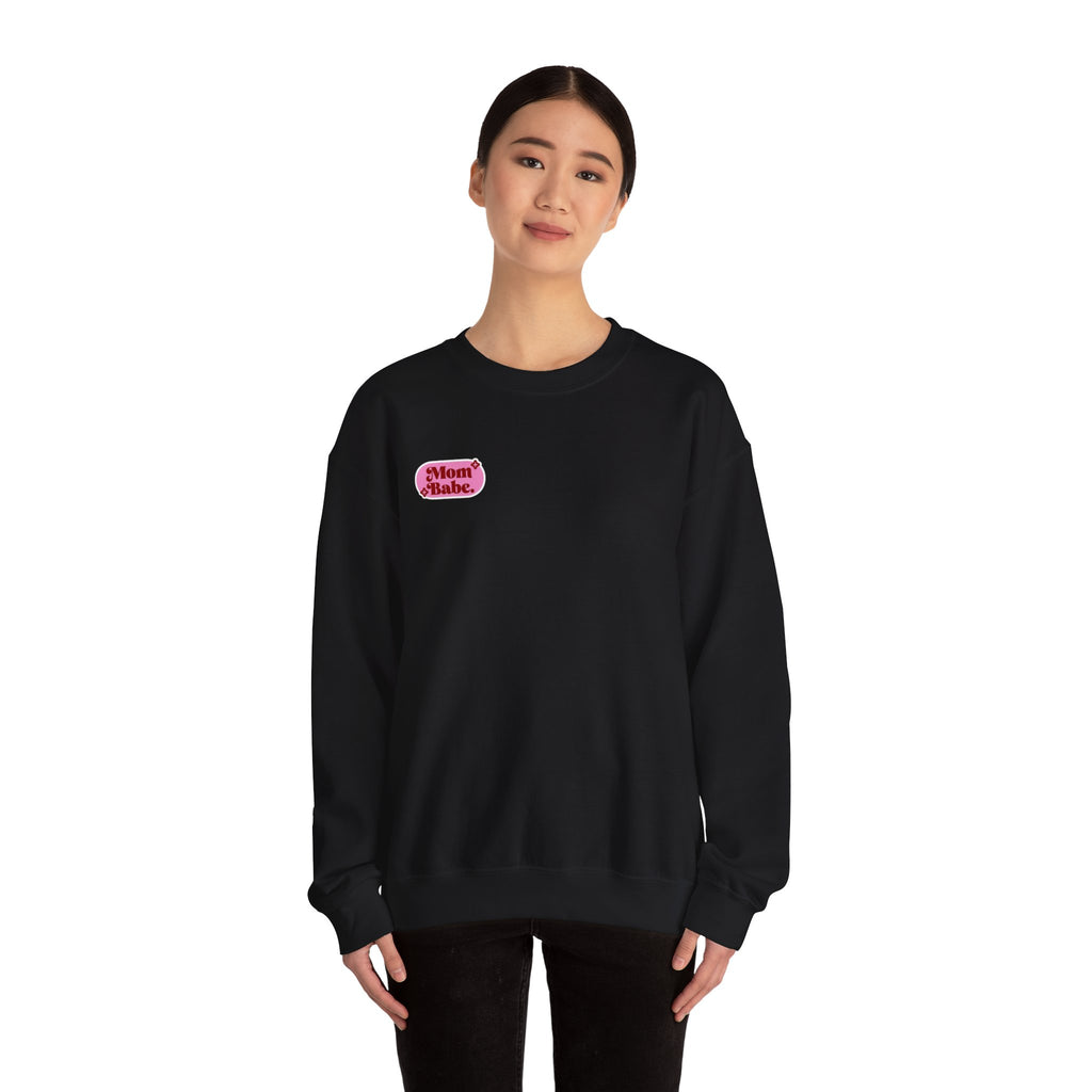 Moms Just Wanna Have Funds Mom Babe —  Graphic Sweatshirt