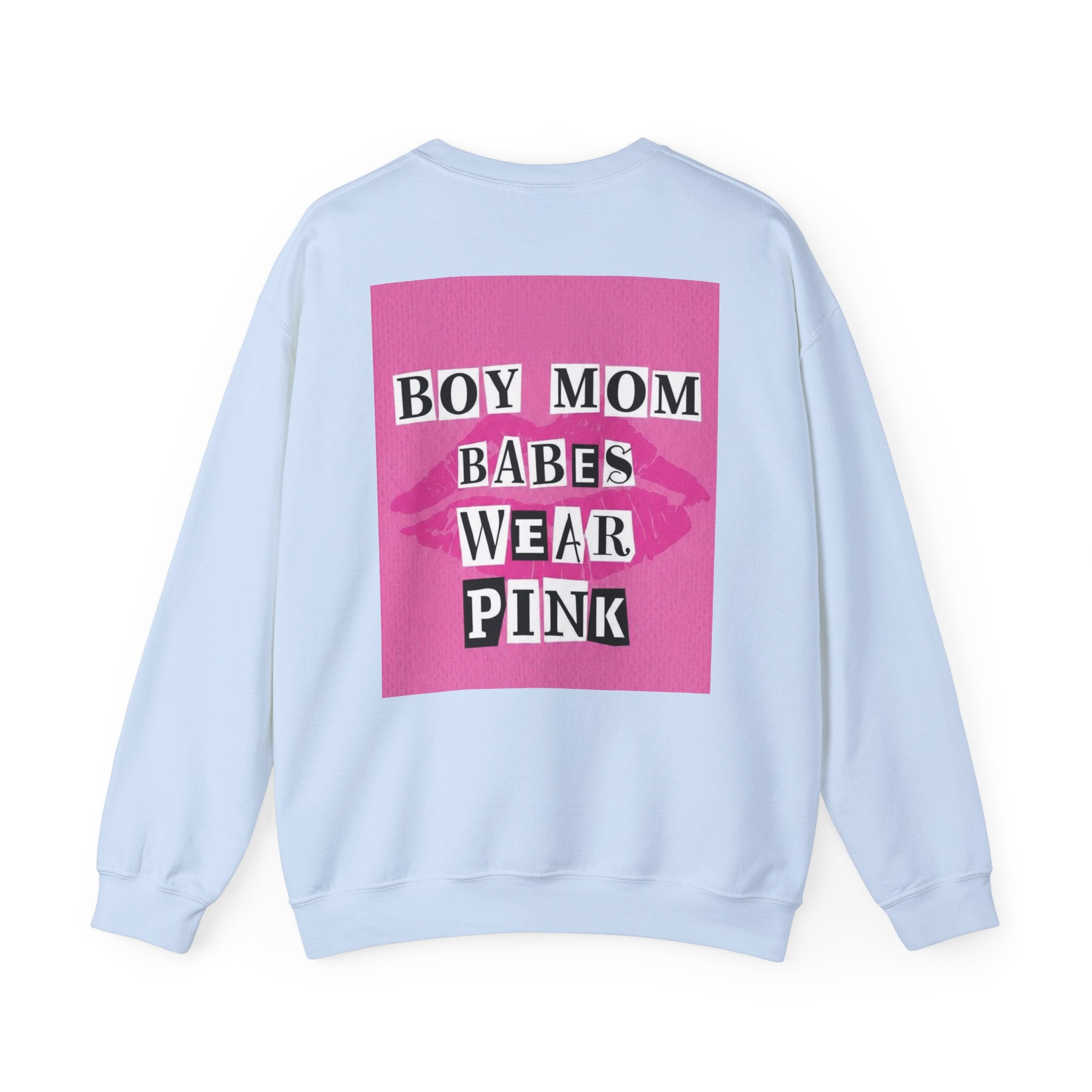 Boy Mom Babes Wear Pink - Graphic Sweatshirt