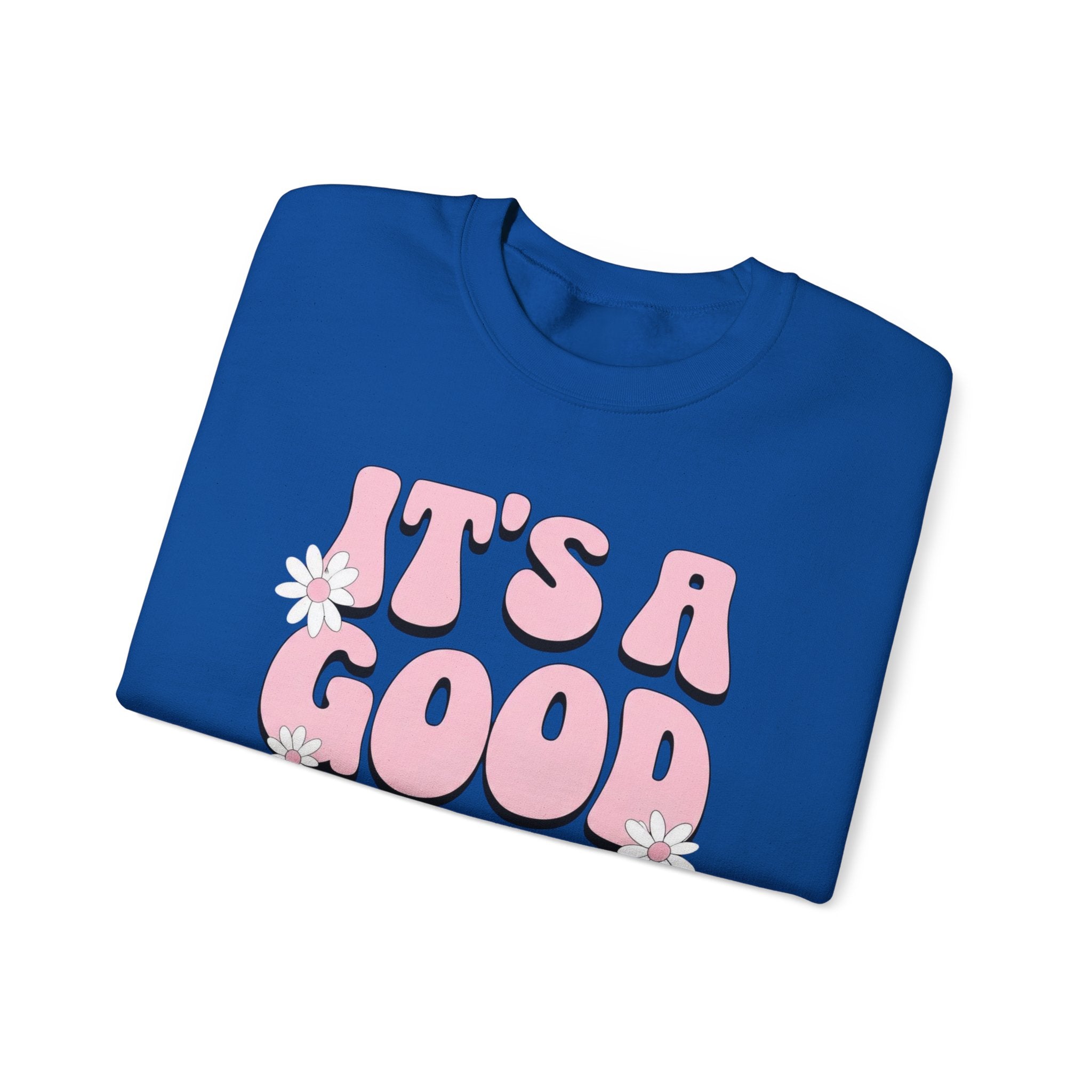 It's A Good Day To Be A Mom Babe - Floral Graphic Sweatshirt
