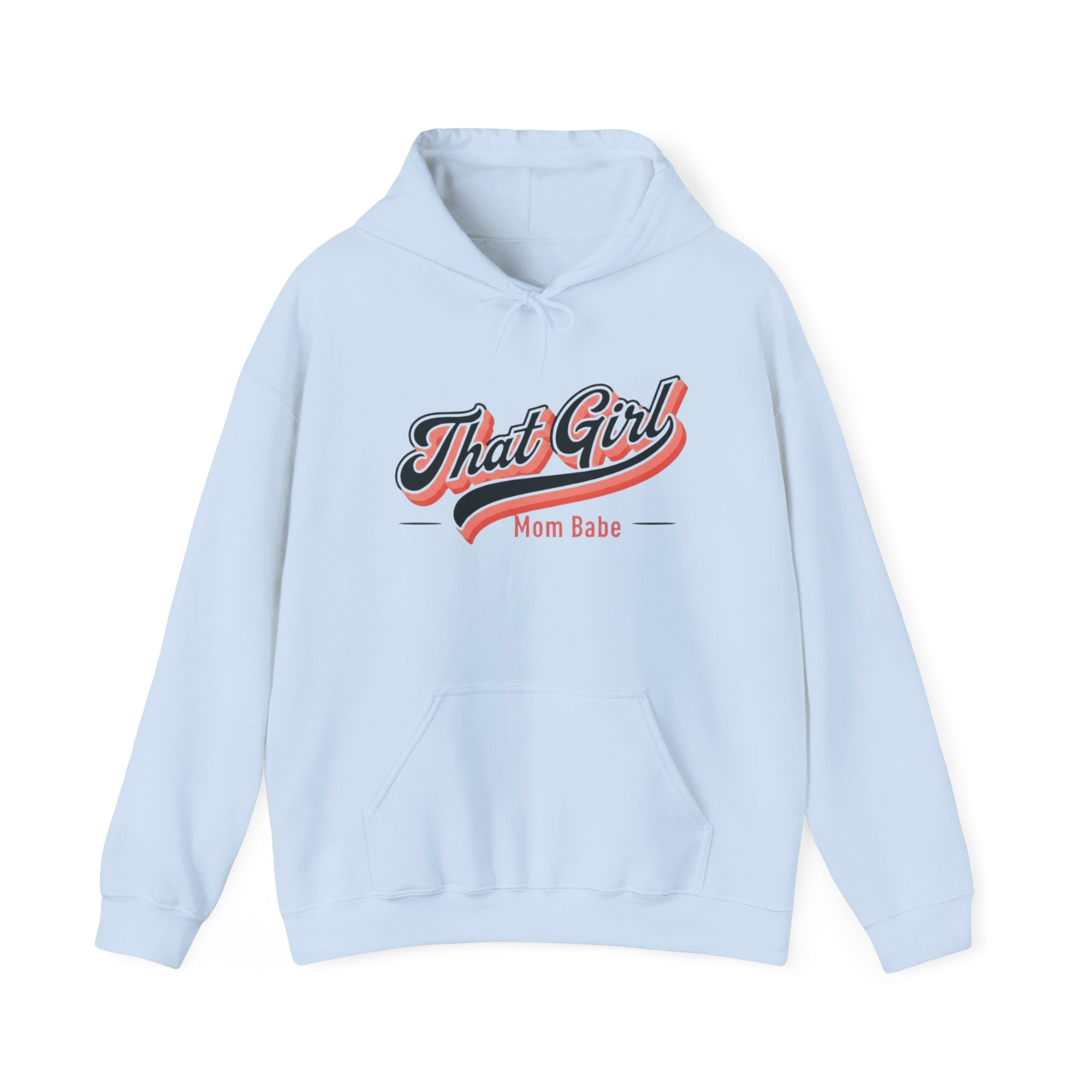 That Girl Mom Babe - Graphic Hoodie