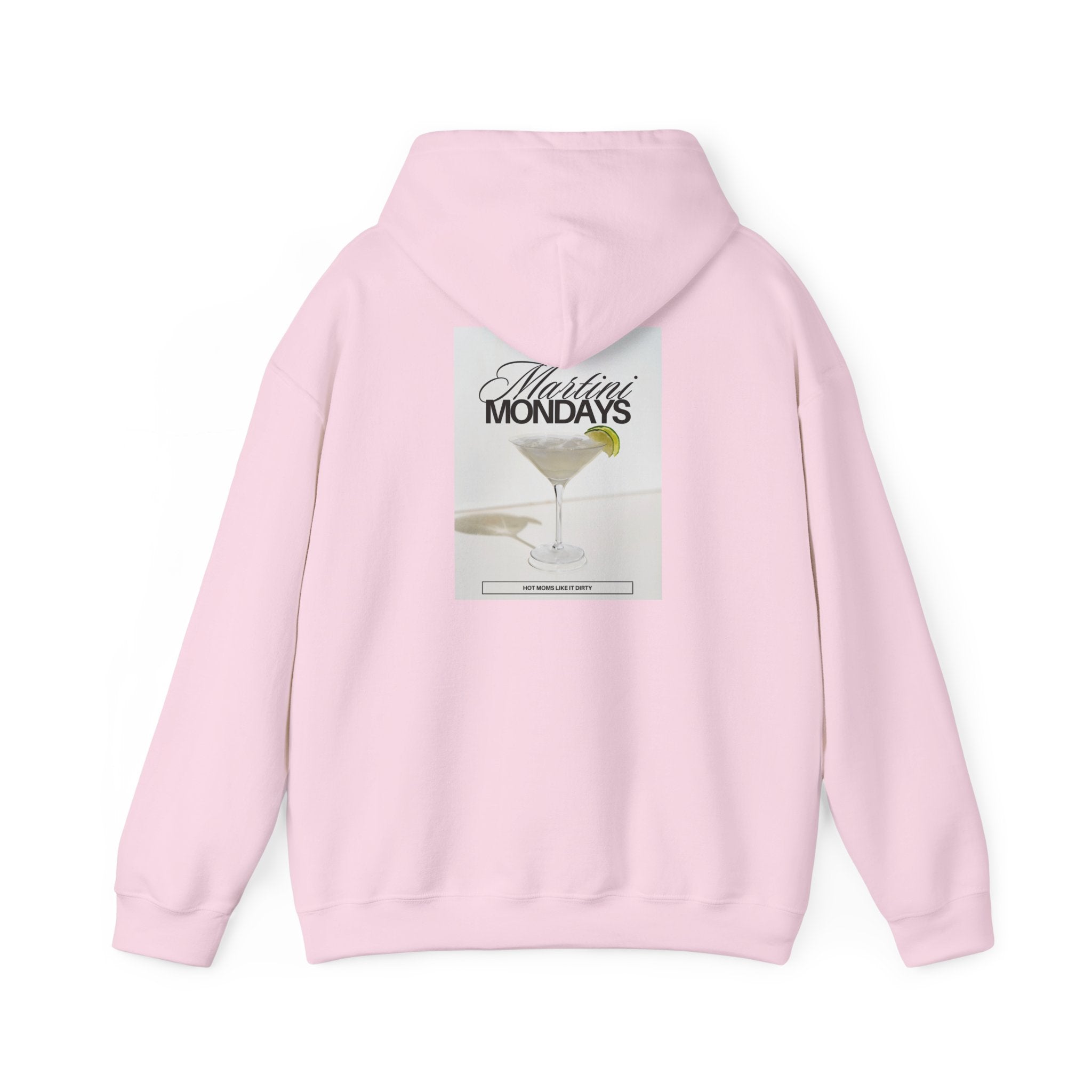 Mom Babe Martini Mondays Hot Moms Like it Dirty - Martini Graphic Hoodie