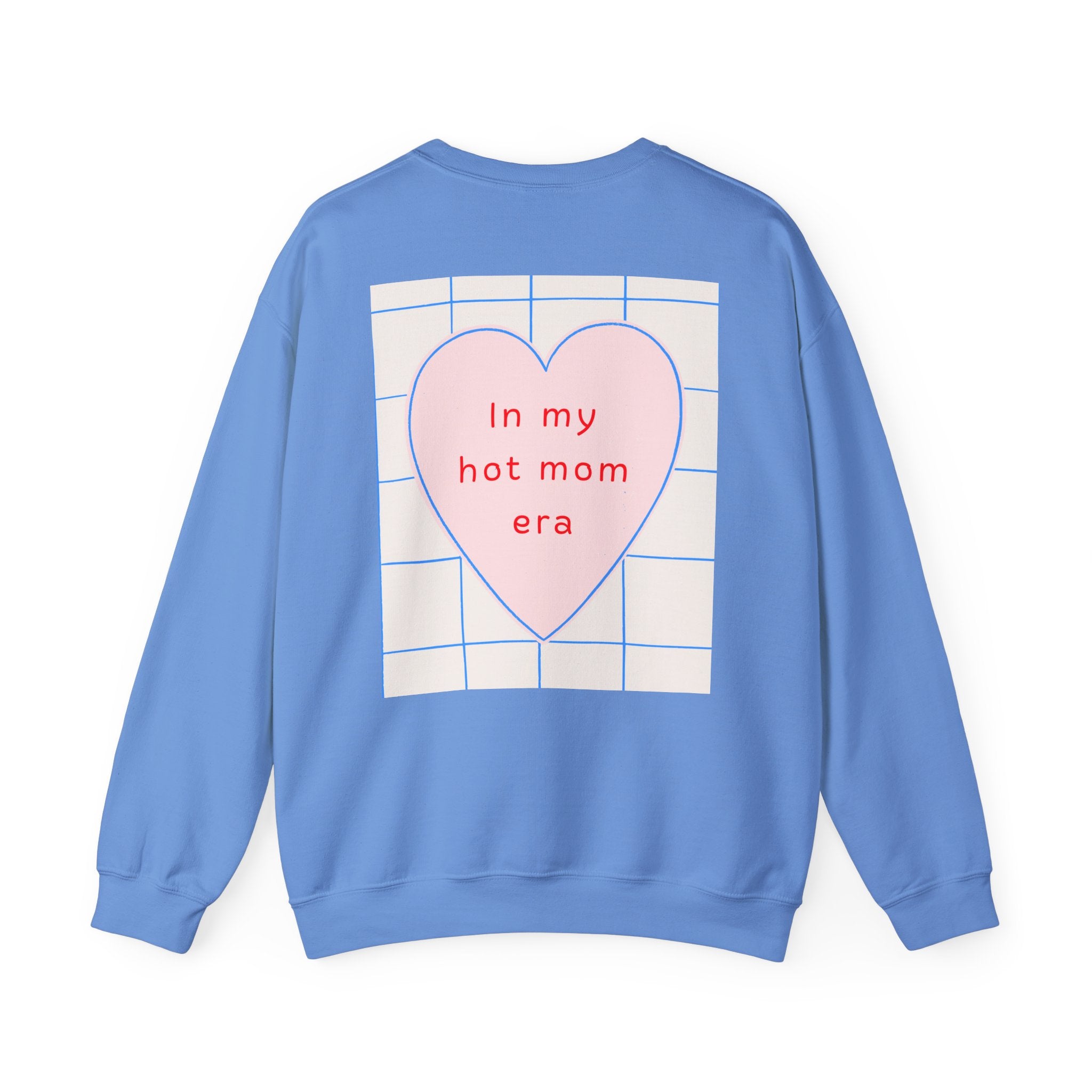In My Hot Mom Era - Heart Graphic Sweatshirt
