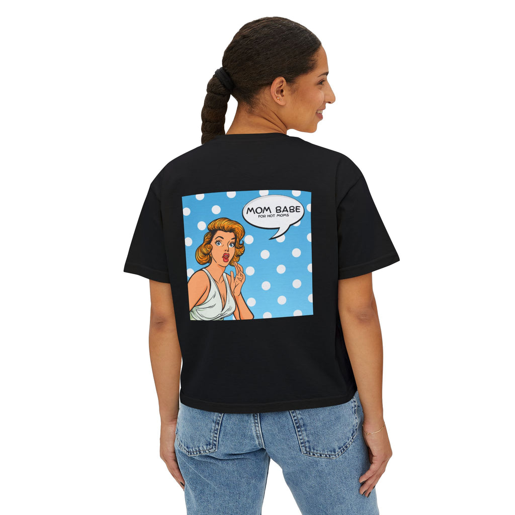 Mom Babe For Hot Moms - Retro Pop Art Graphic Tee (White font on black)