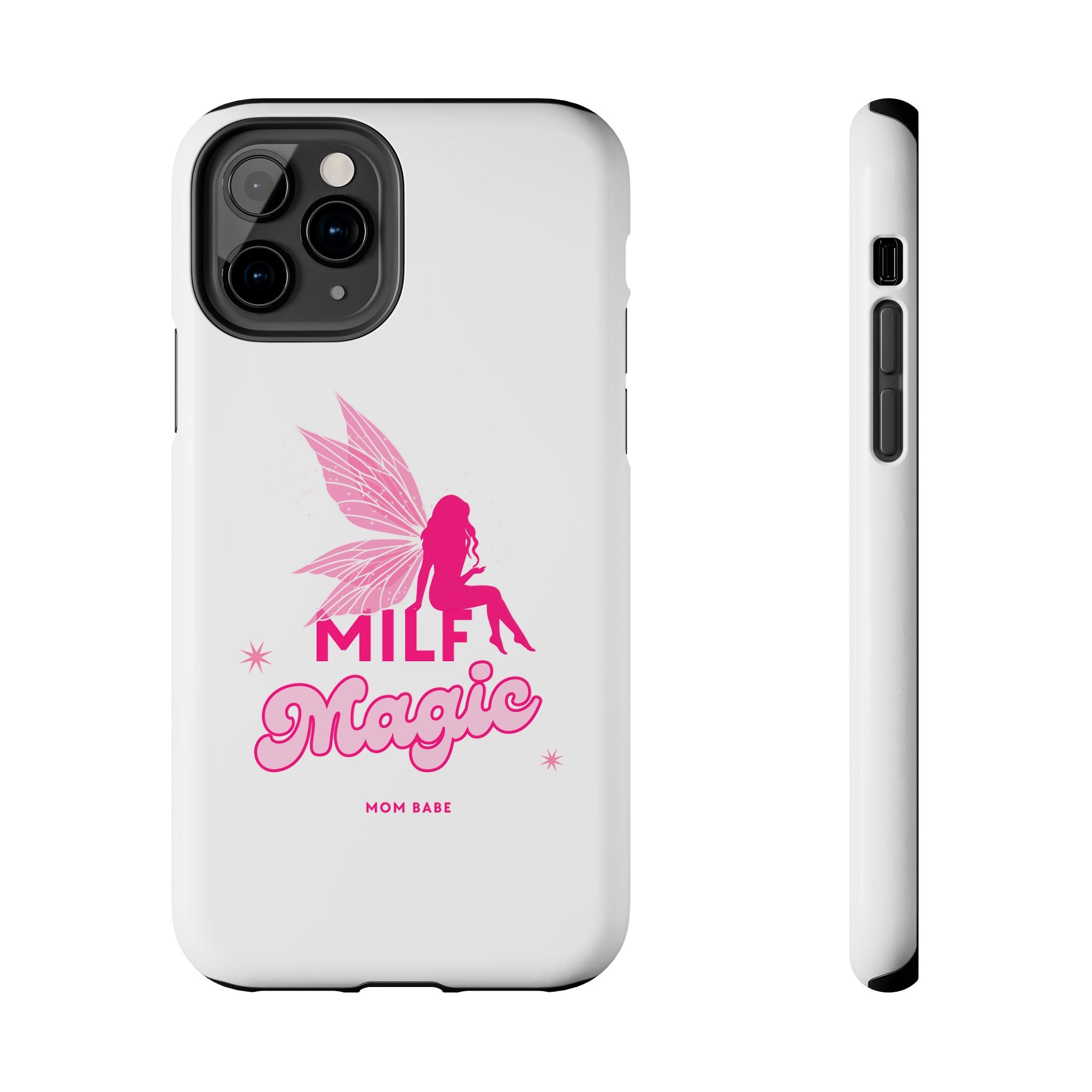 MILF Magic - Mom Babe Tough Phone Case