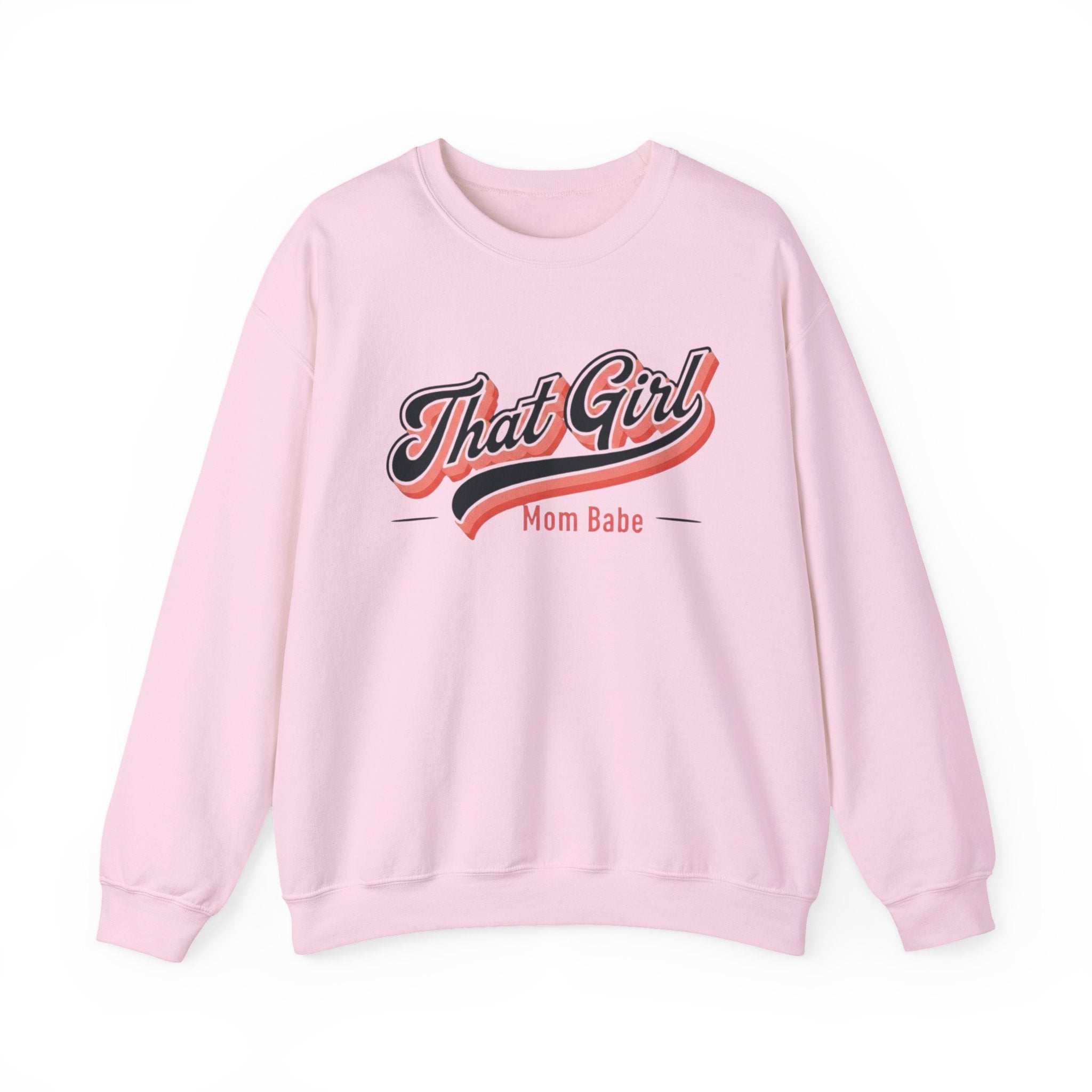 That Girl Mom Babe - Graphic Sweatshirt