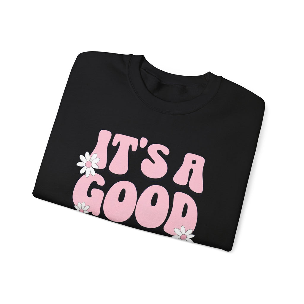 It's A Good Day To Be A Mom Babe - Floral Graphic Sweatshirt