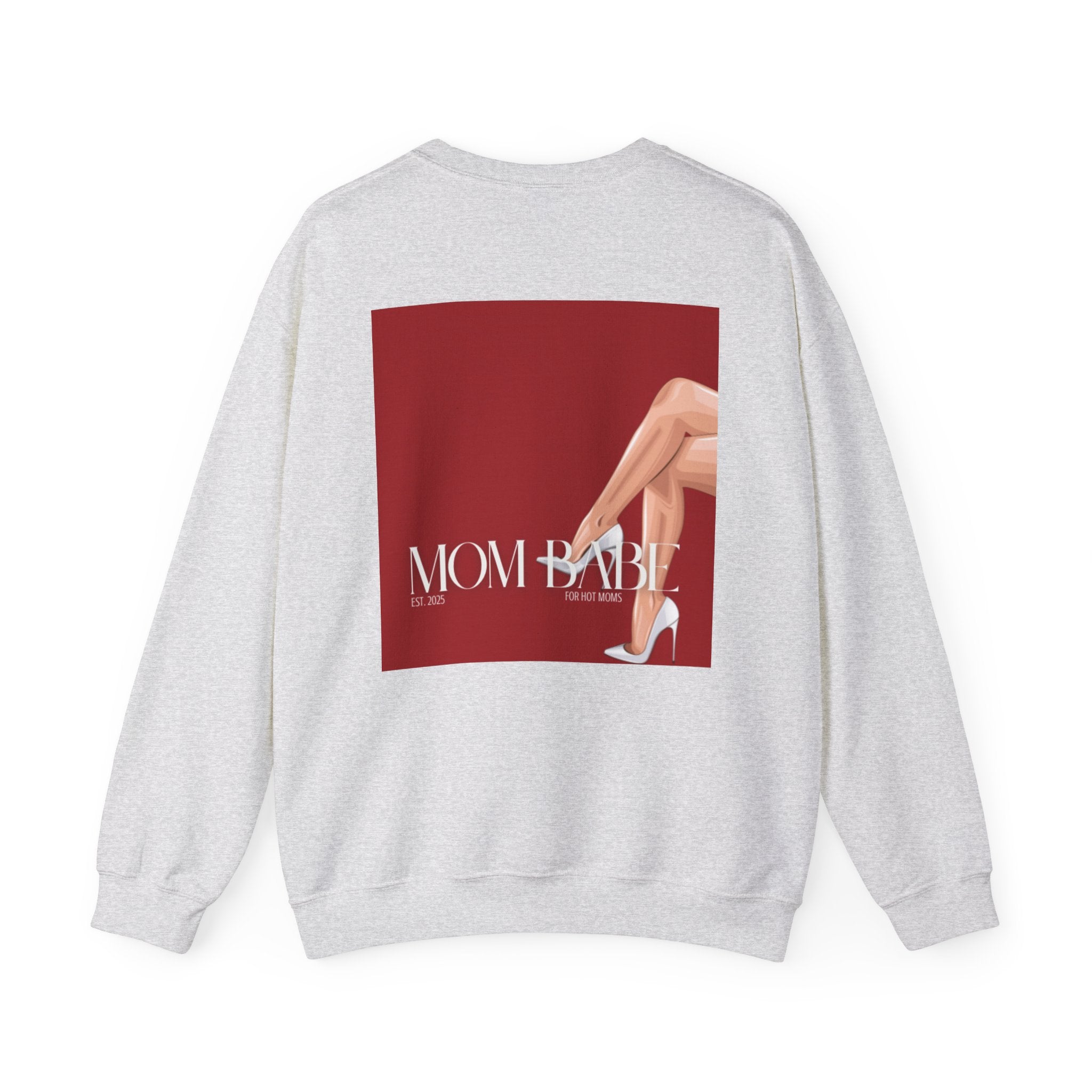Mom Babe For Hot Moms - White Heels Graphic Sweatshirt