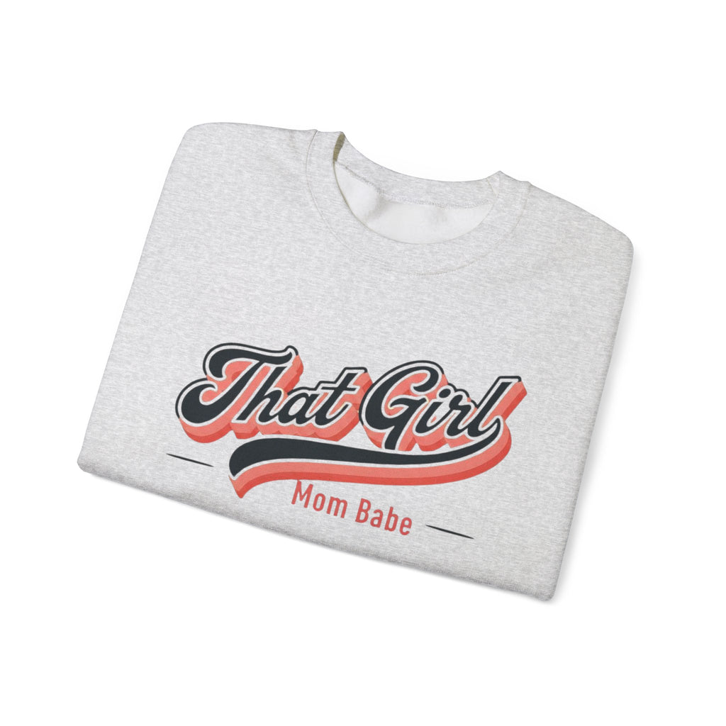 That Girl Mom Babe - Graphic Sweatshirt