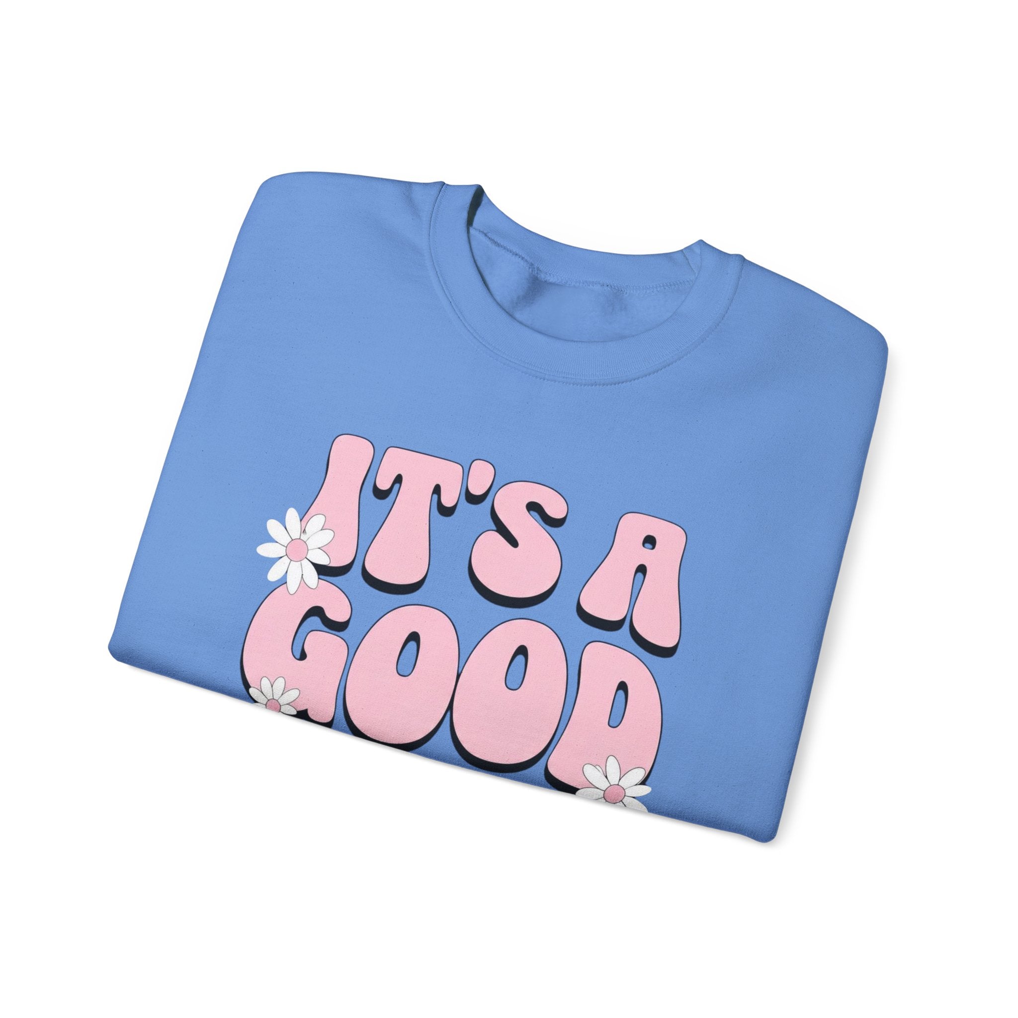It's A Good Day To Be A Mom Babe - Floral Graphic Sweatshirt
