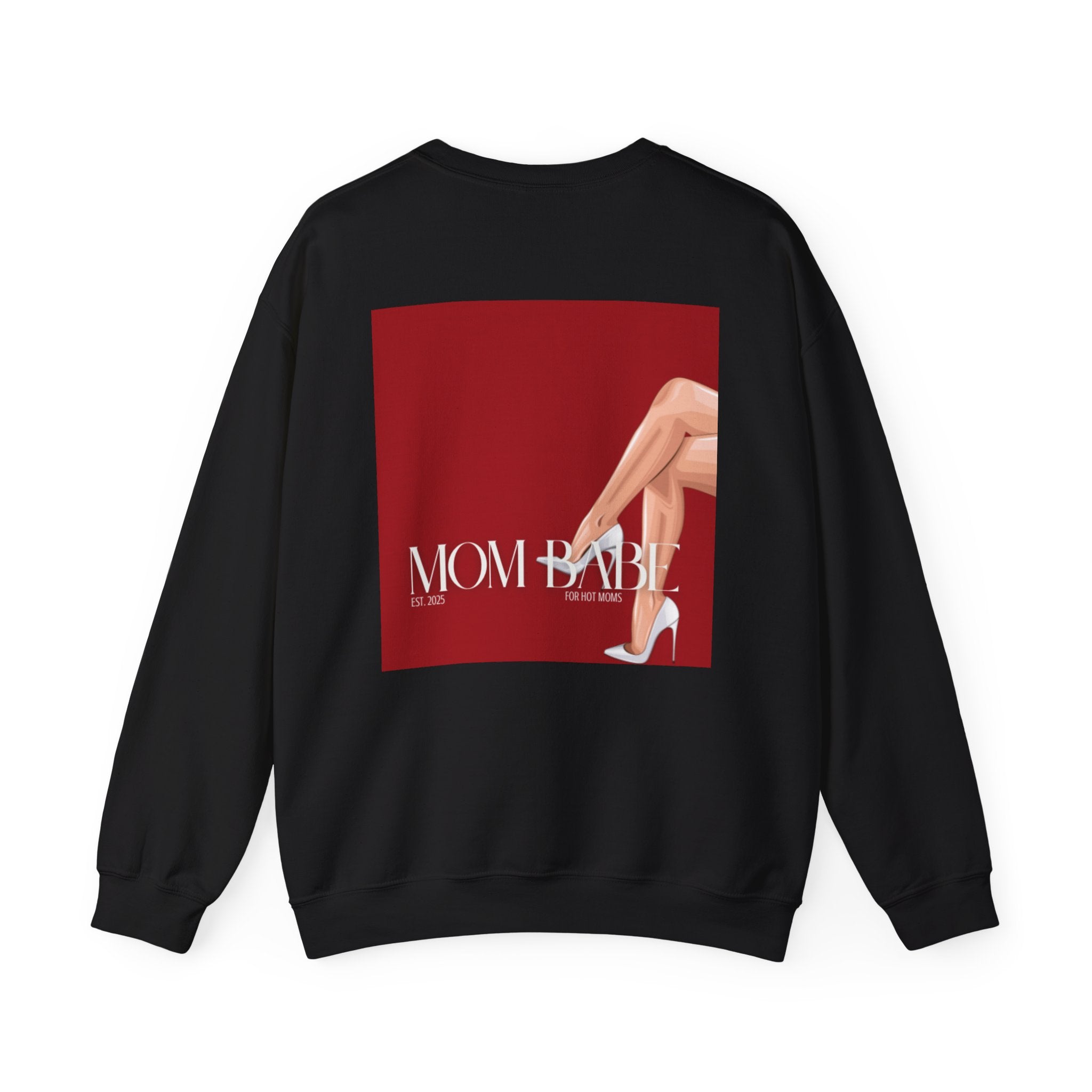 Mom Babe For Hot Moms - White Heels Graphic Sweatshirt