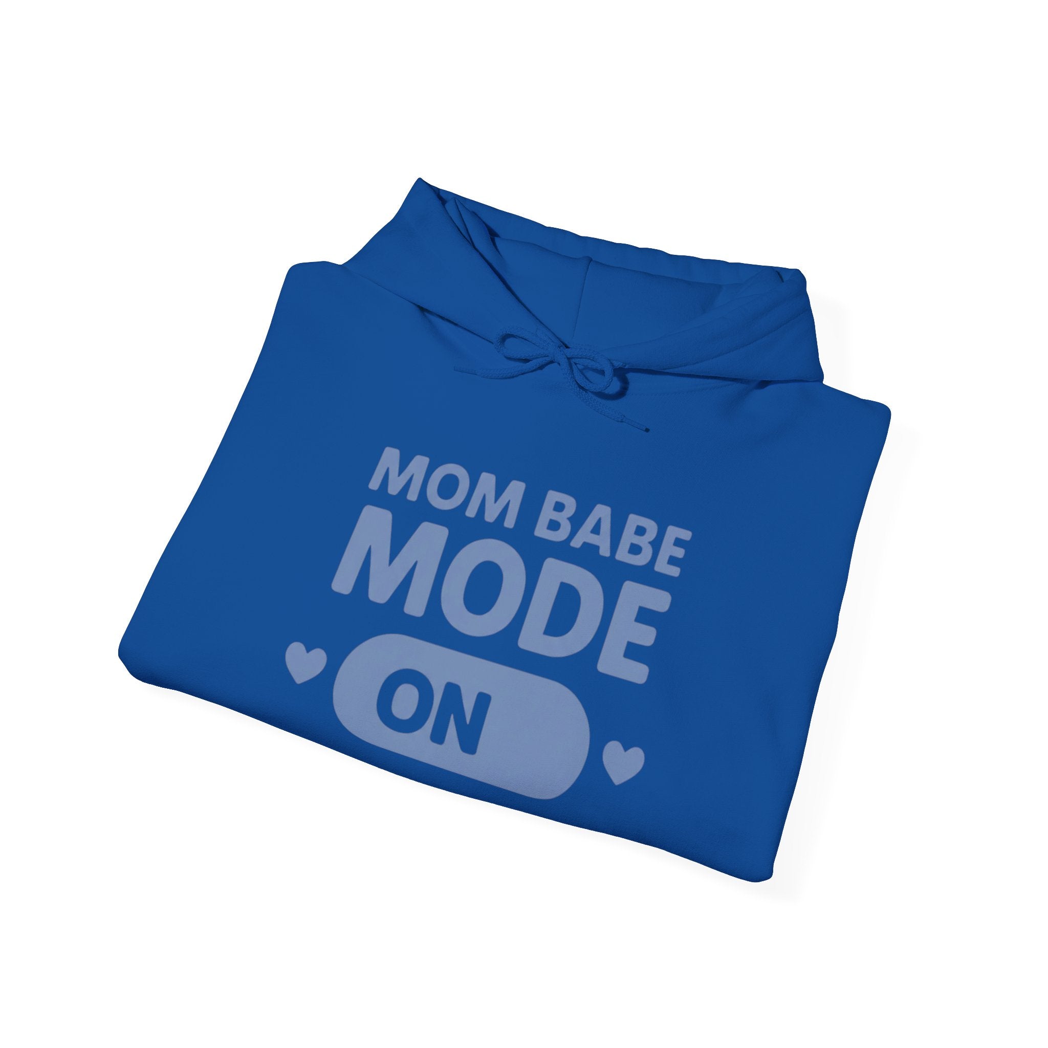 Mom Babe Mode On - Graphic Hoodie