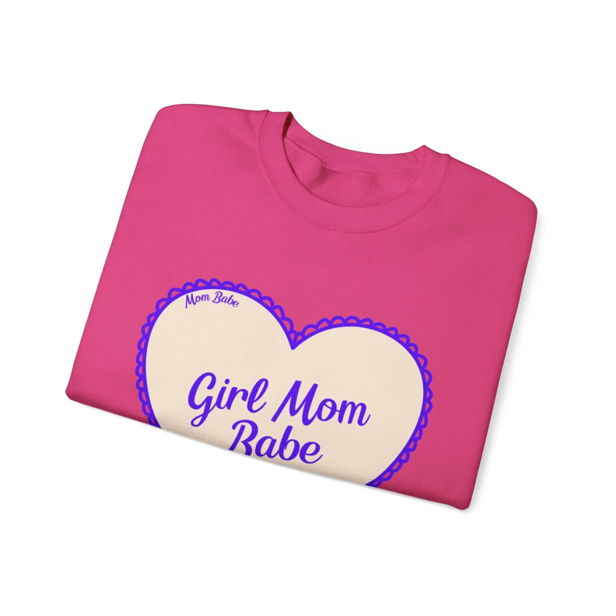 Girl Mom Babe — Graphic Sweatshirt