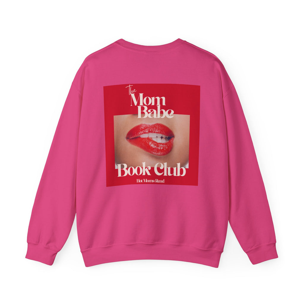 Mom Babe Book Club - Hot Moms Read Graphic Sweatshirt
