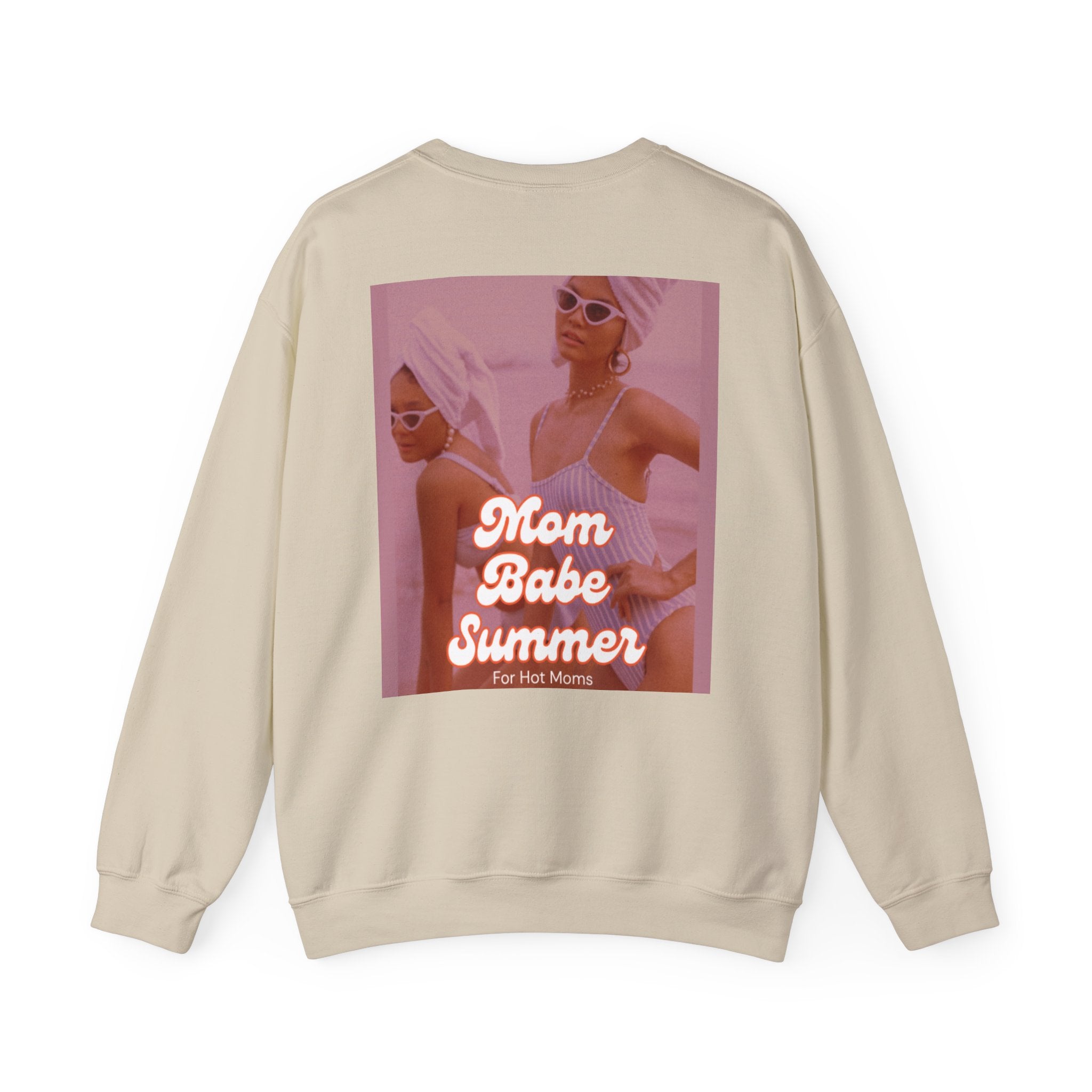 Mom Babe Summer For Hot Moms - Graphic Sweatshirt