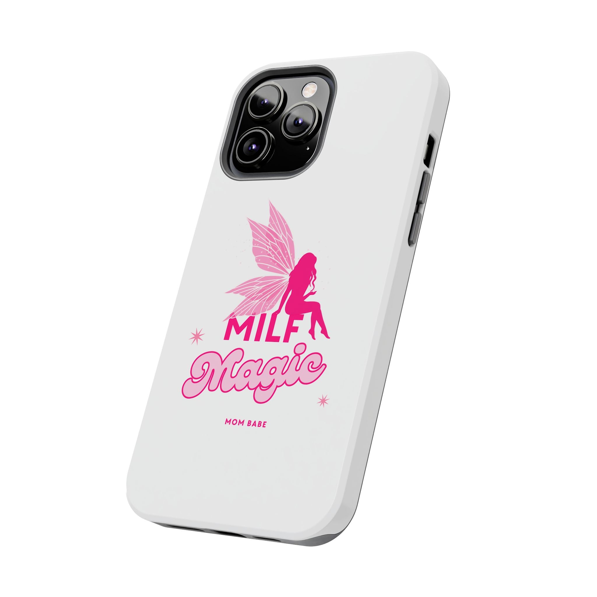 MILF Magic - Mom Babe Tough Phone Case