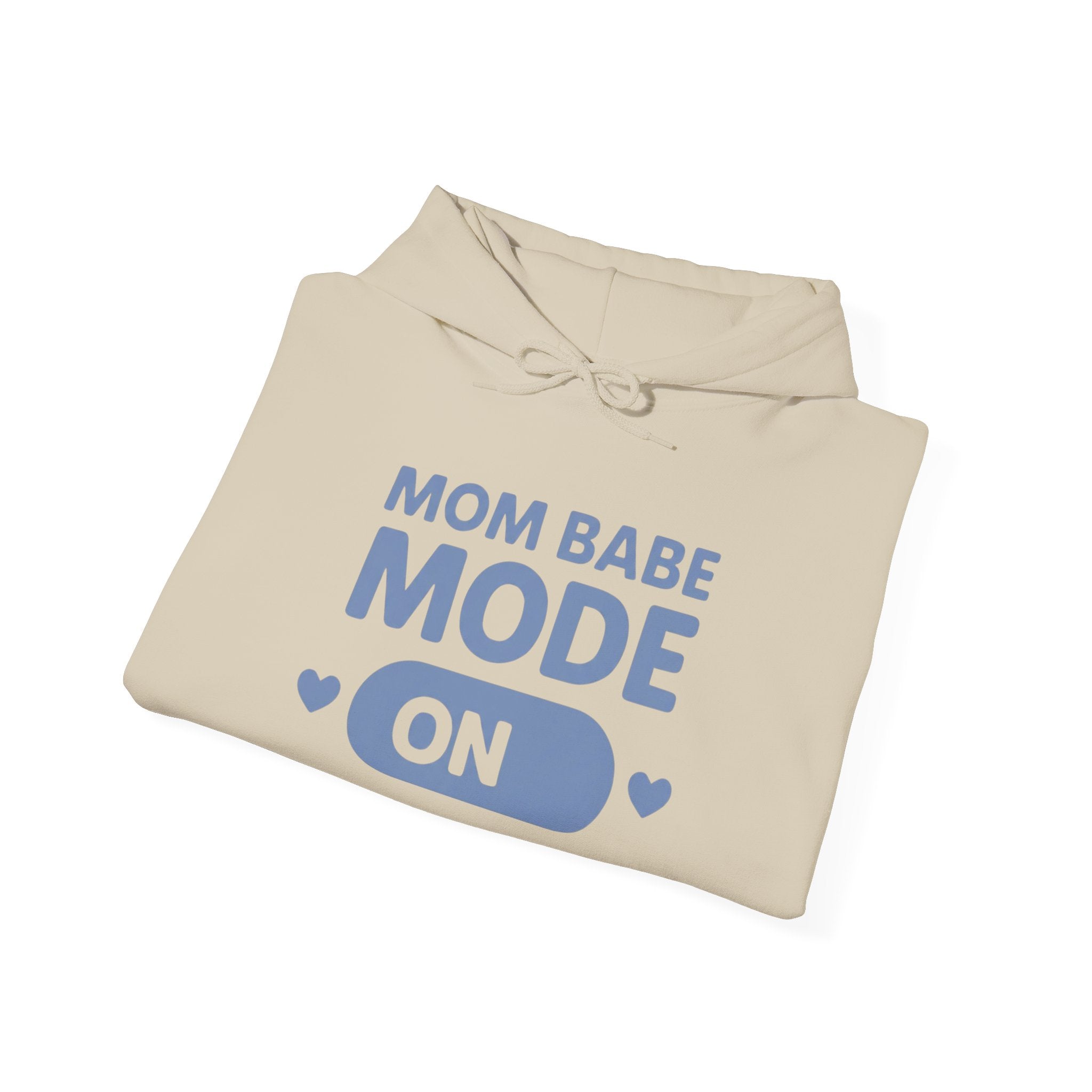 Mom Babe Mode On - Graphic Hoodie