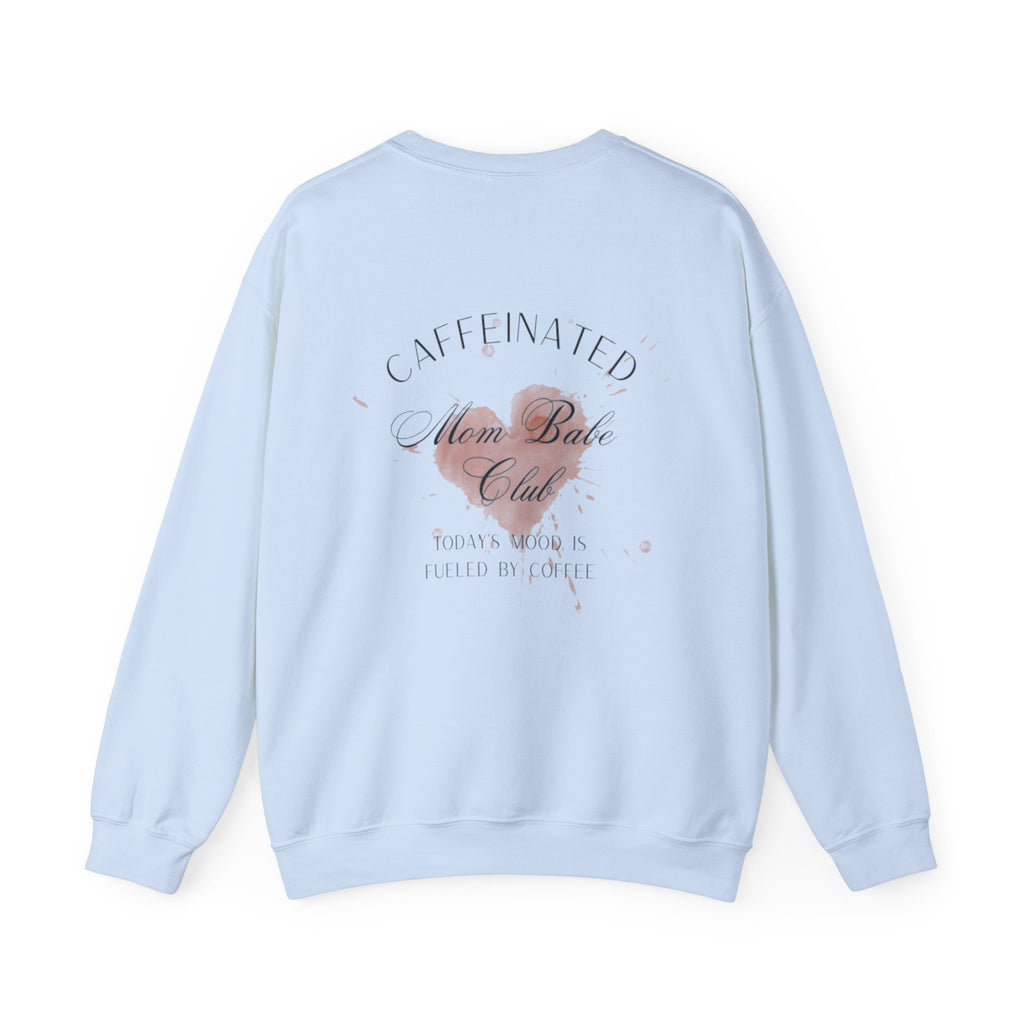 Caffeinated Mom Babe Club - Heart Spill Graphic Sweatshirt