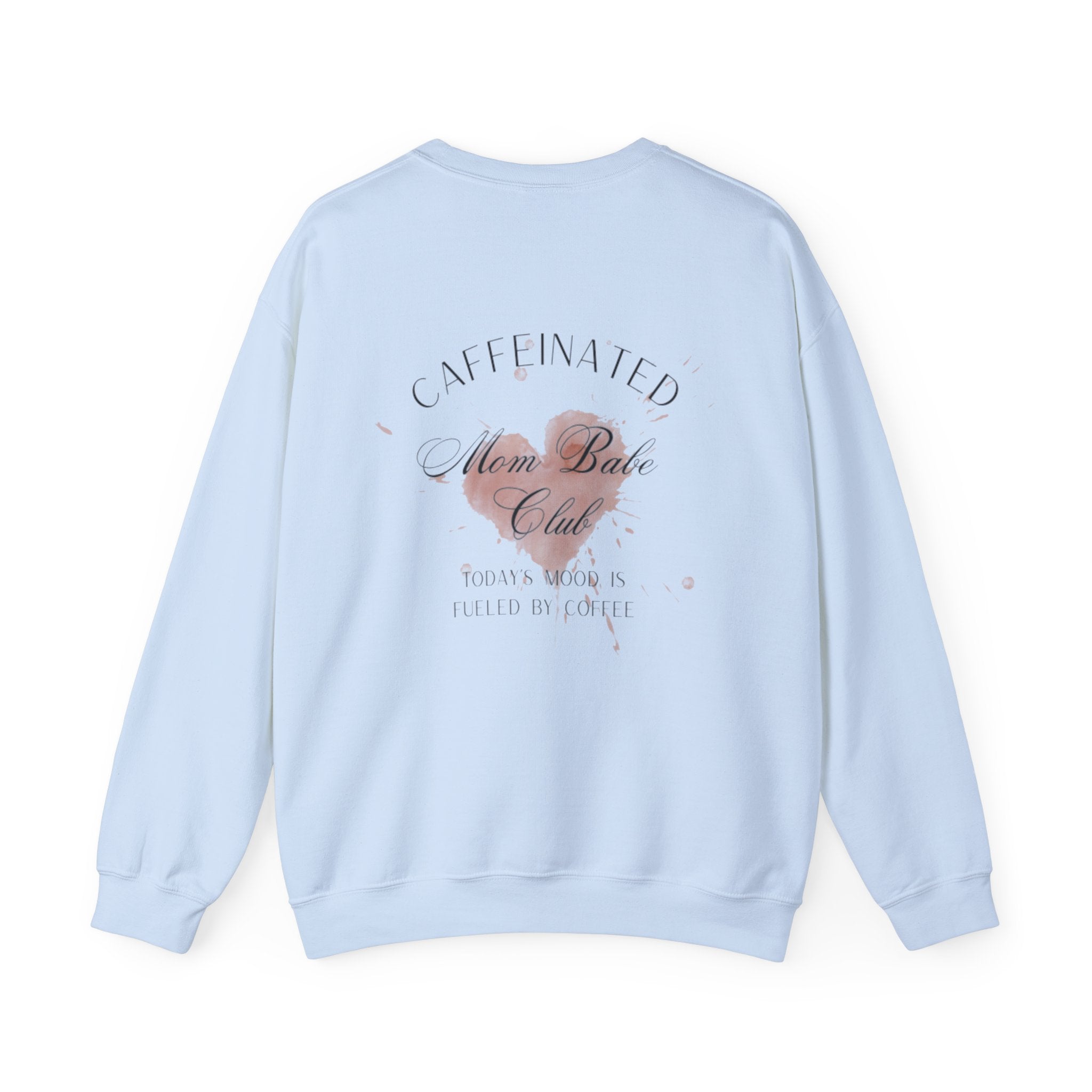 Caffeinated Mom Babe Club - Heart Spill Graphic Sweatshirt