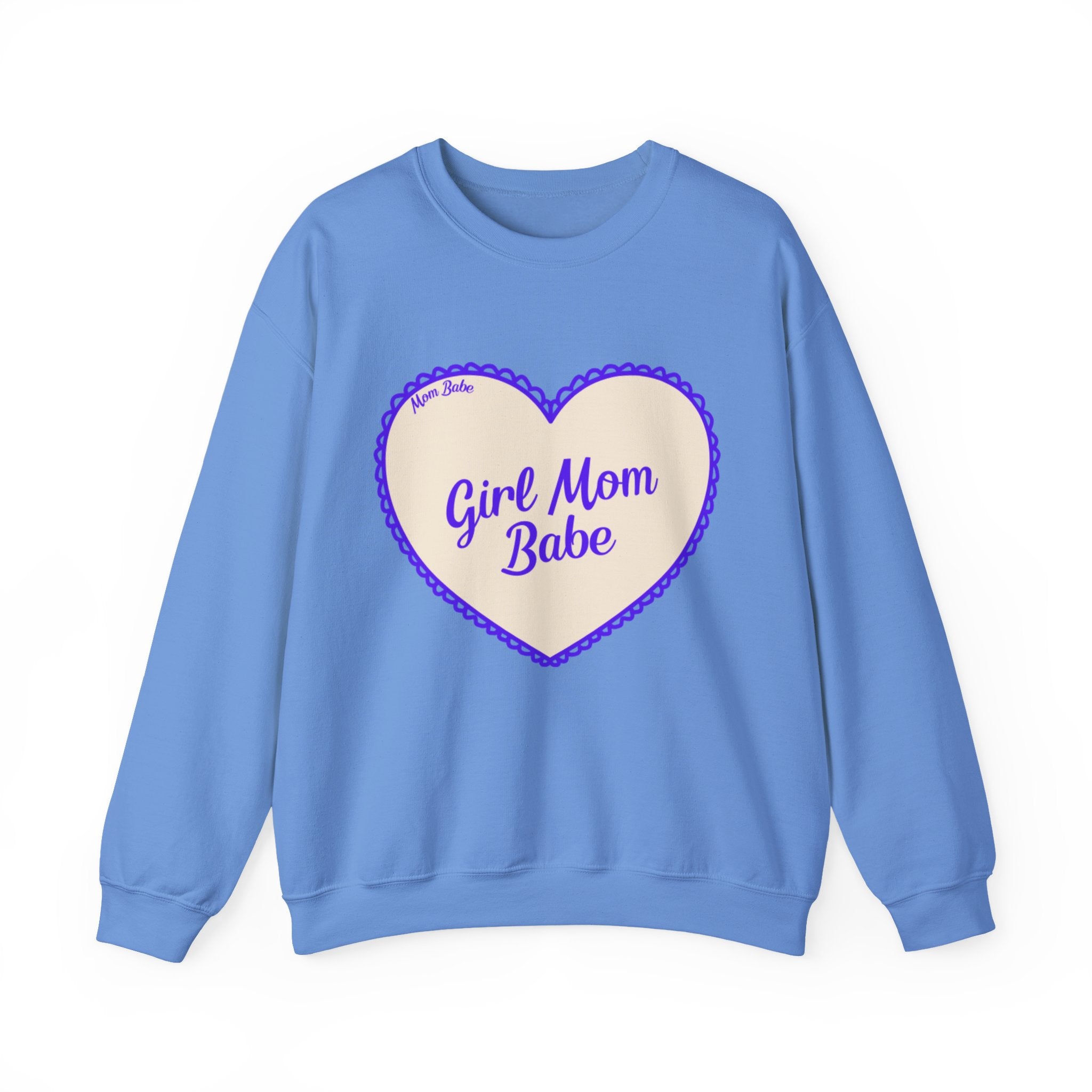 Girl Mom Babe — Graphic Sweatshirt
