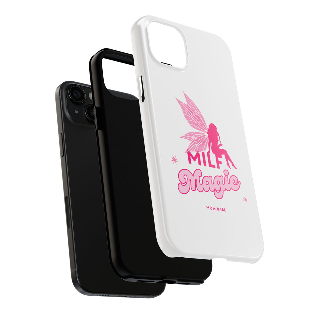 MILF Magic - Mom Babe Tough Phone Case