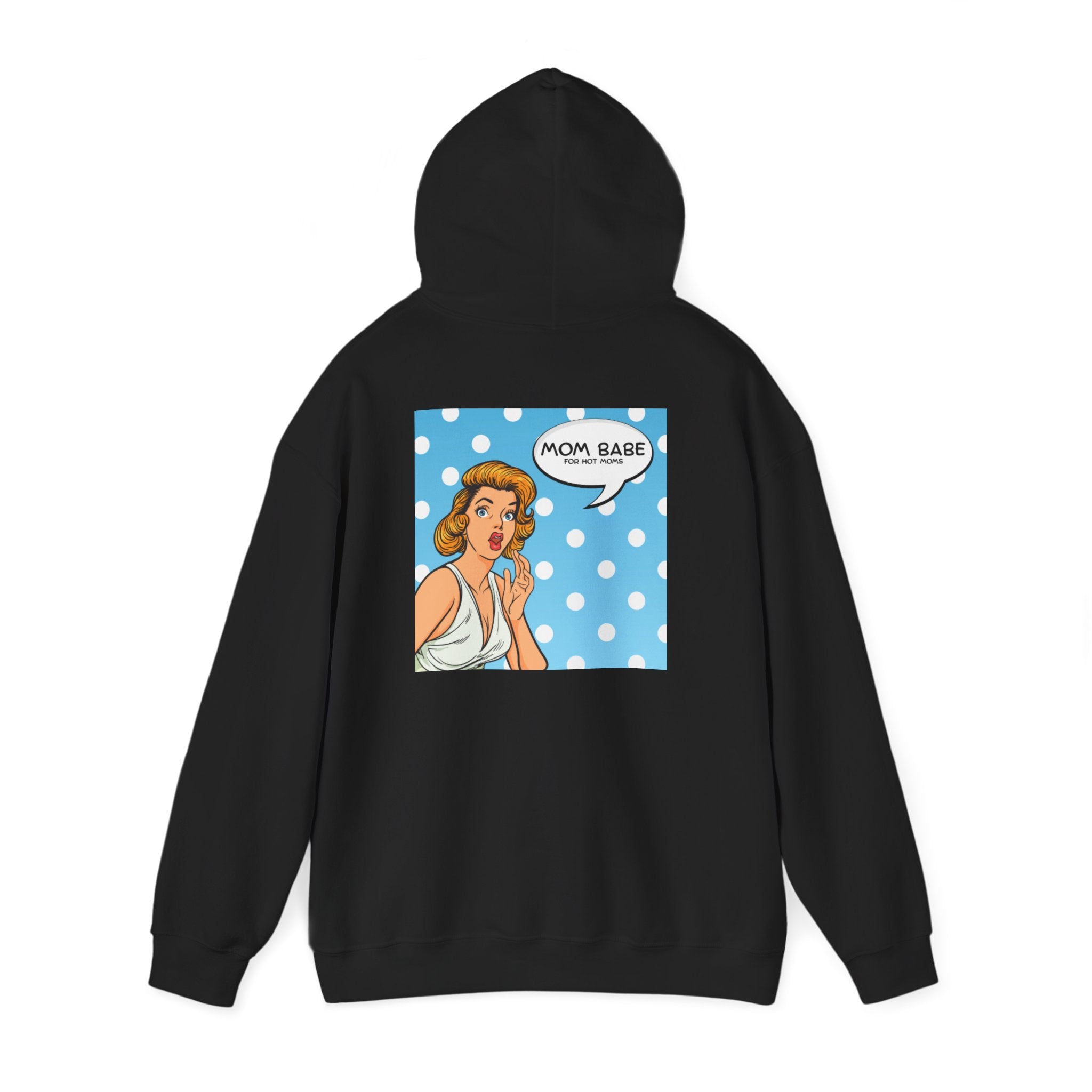 Mom Babe For Hot Moms - Retro Pop Art Graphic Hoodie (White font on black)