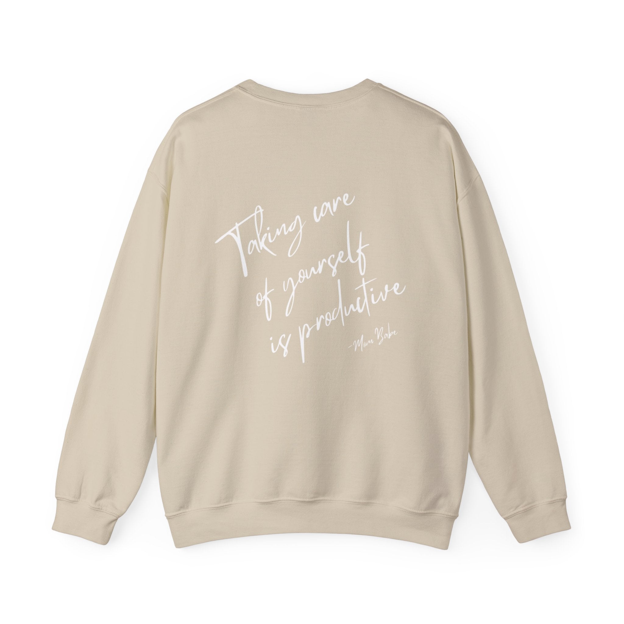 Taking Care  Of Yourself Is Productive - Script Graphic Sweatshirts