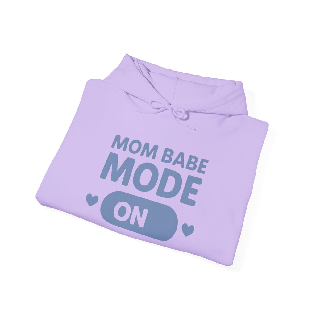 Mom Babe Mode On - Graphic Hoodie