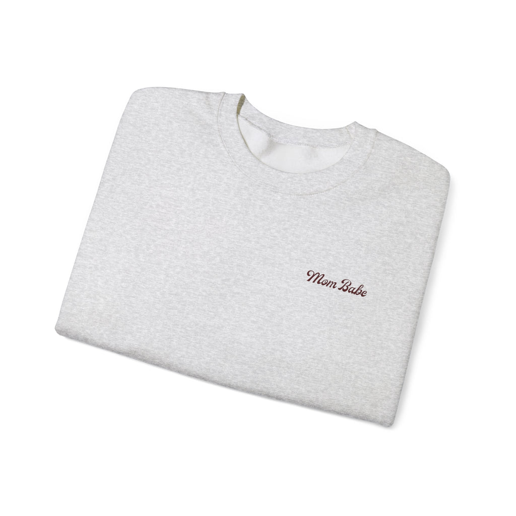 Mom Babe For Hot Moms — Heel Graphic Sweatshirt