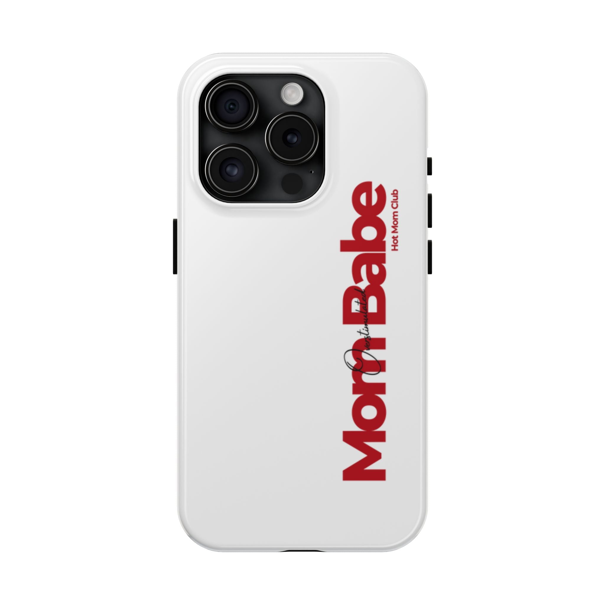 Overstimulated Mom Babe Tough Phone Case