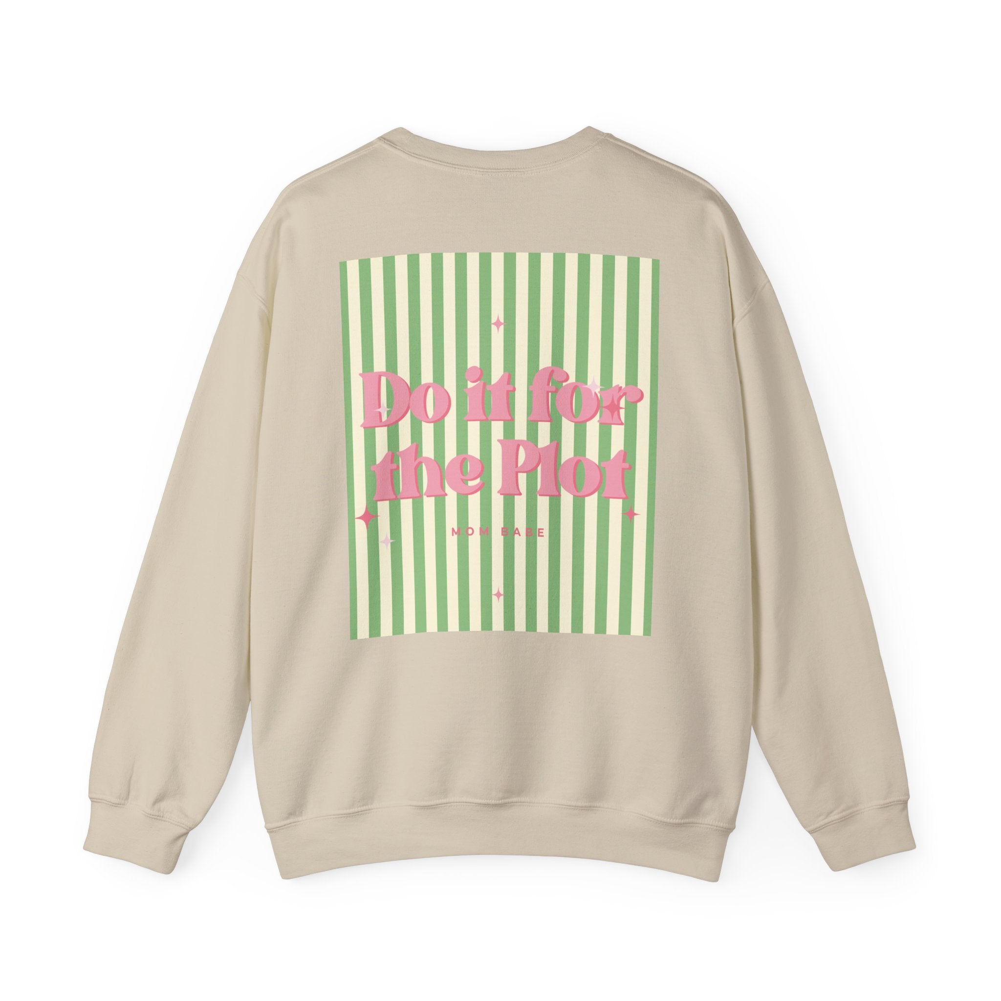 Do It For The Plot Mom Babe - Striped Graphic Sweatshirt